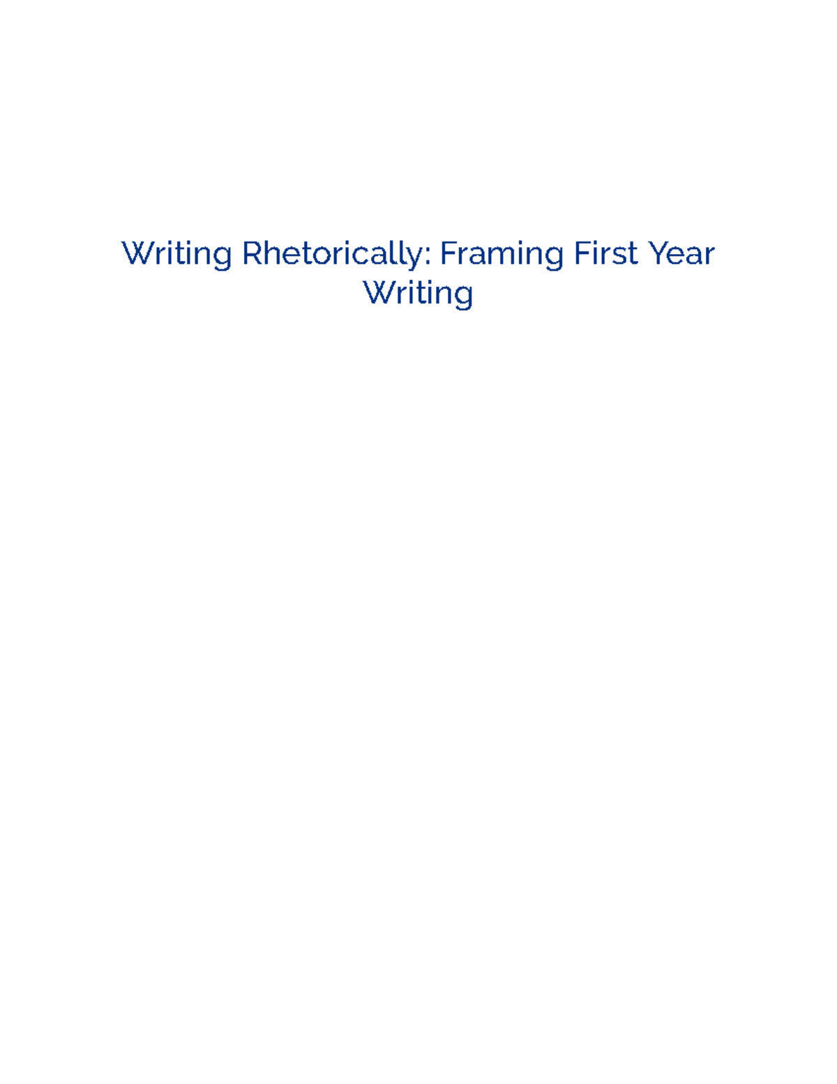 Writing Rhetorically Framing First Year Writing 1670943389 - Writing ...