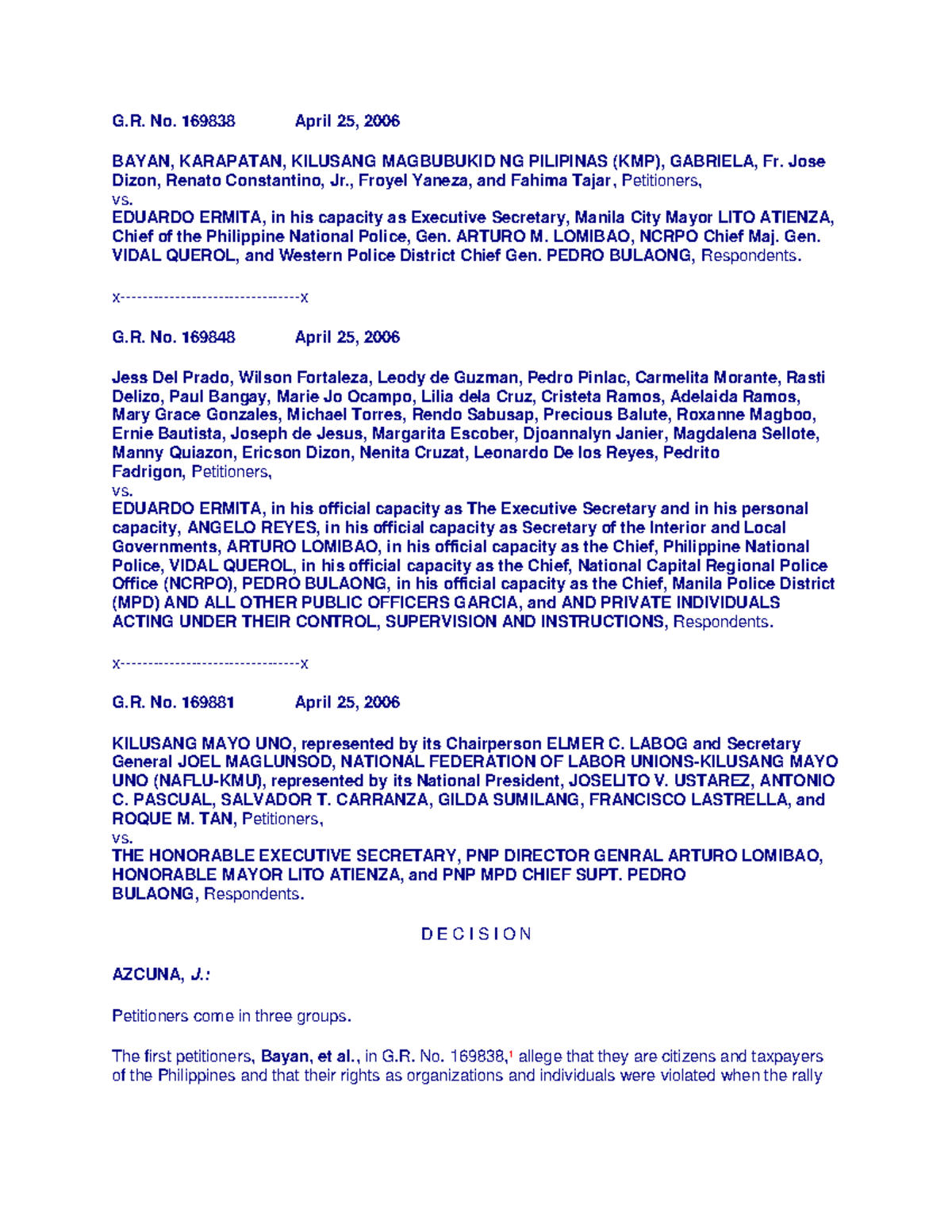 Bagong Alyansang Makabayan, Et Al. V. Ermita, Et Al., 488 SCRA 226 ...