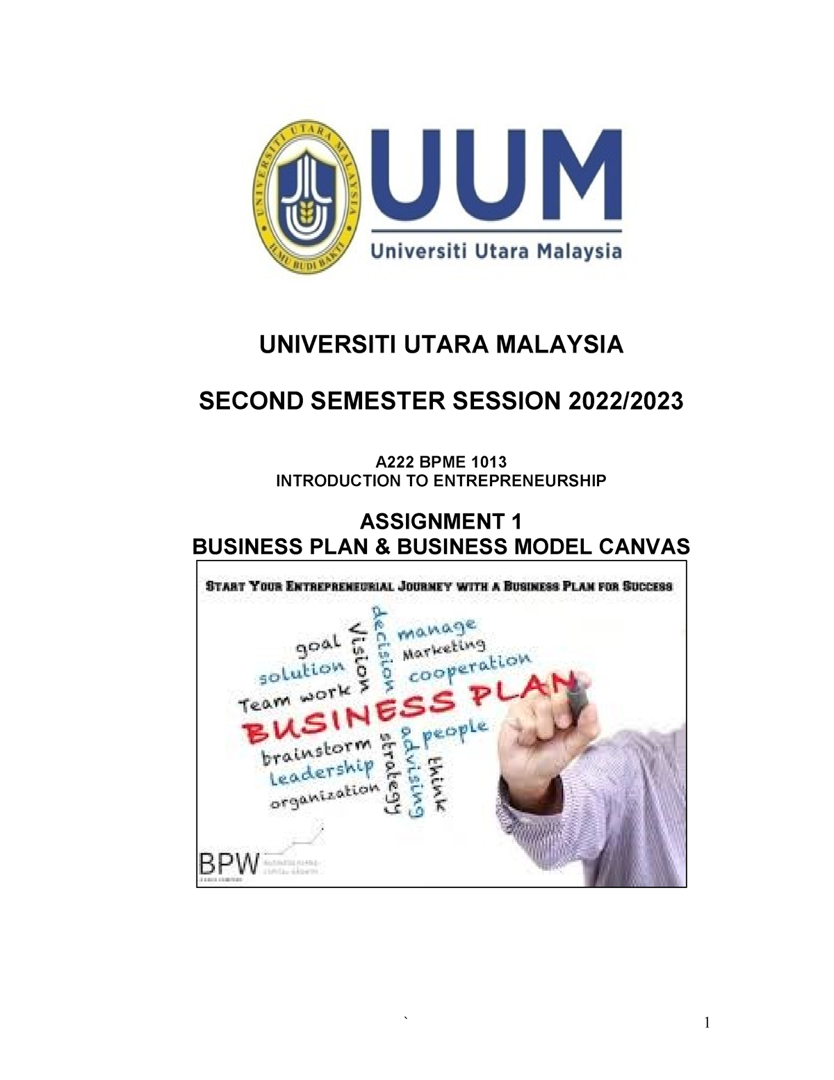 Assignment 1-Business Plan (A222) - UNIVERSITI UTARA MALAYSIA SECOND ...