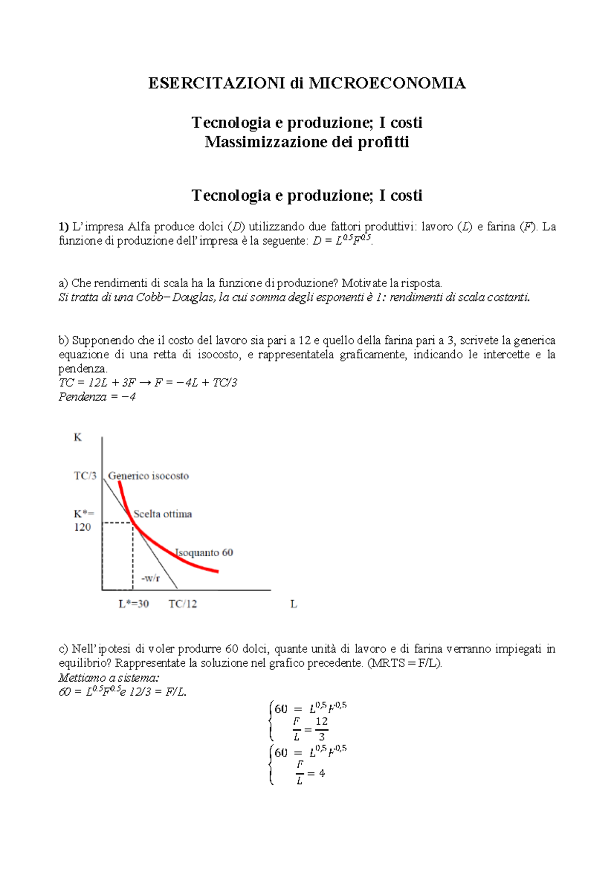 esercitazione di micro I - ESERCITAZIONI di MICROECONOMIA Tecnologia e ...