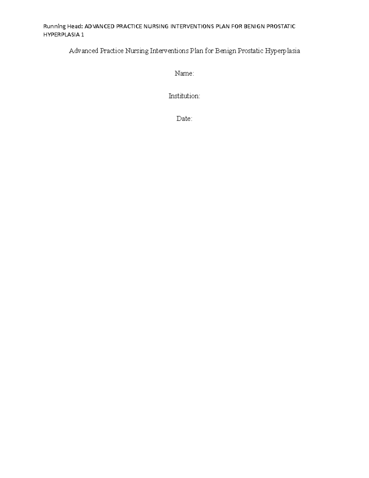 Advanced Practice Nursing Interventions Plan for Benign Prostatic ...