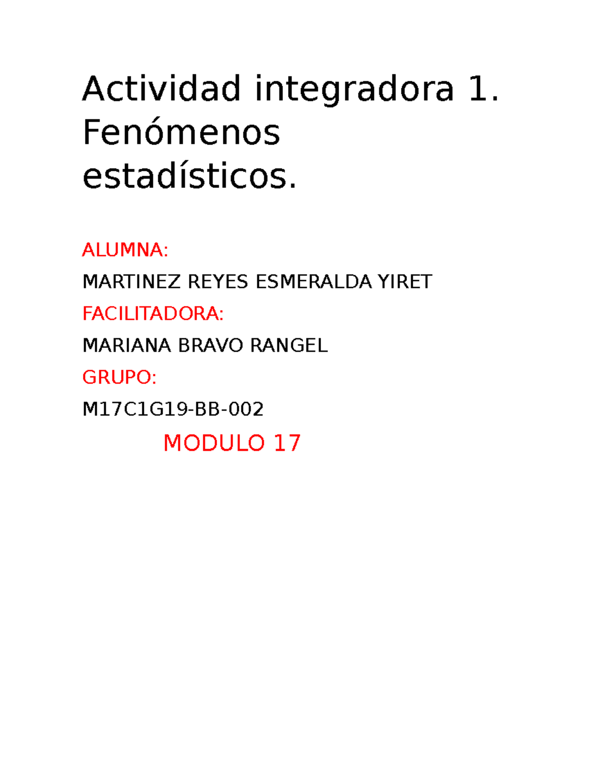 M17S1AI1 Actividad Integradora 1. Fenómenos Estadísticos. - Matemáticas ...