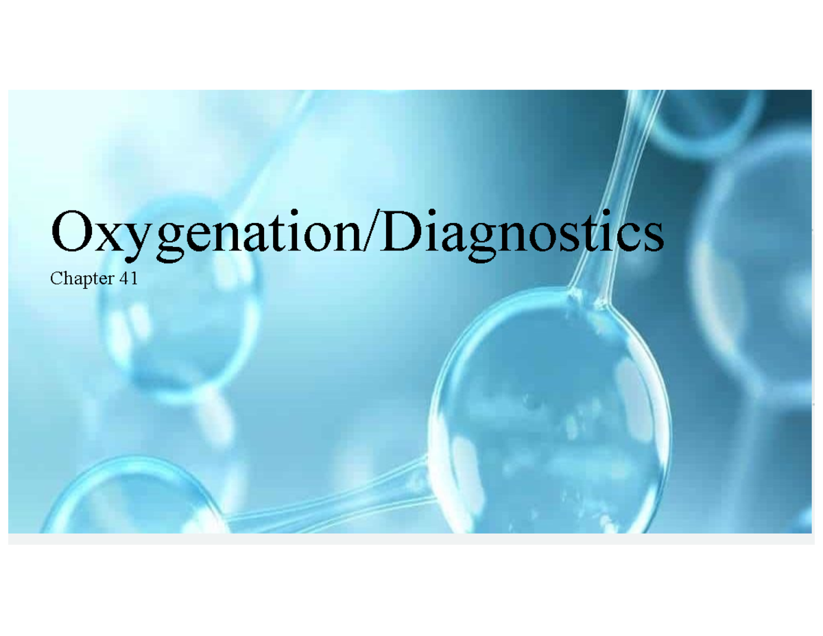 Oxygenation presentation Student post - Oxygenation/Diagnostics Chapter ...