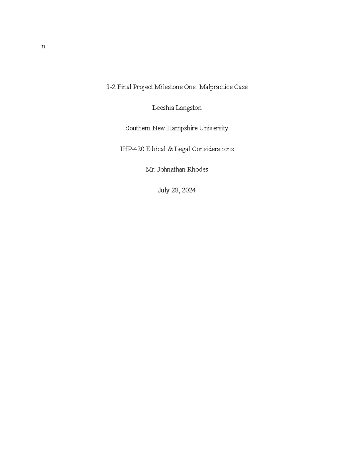 Leeshia langston IHP 420 Milestone One - n 3-2 Final Project Milestone ...