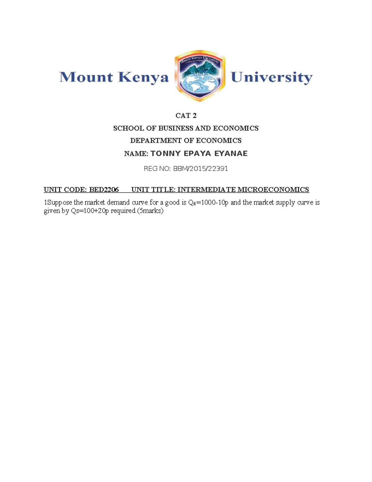 Tonny BED2206 Intermediate Microeconomics-CAT 2 - CAT 2 SCHOOL OF ...