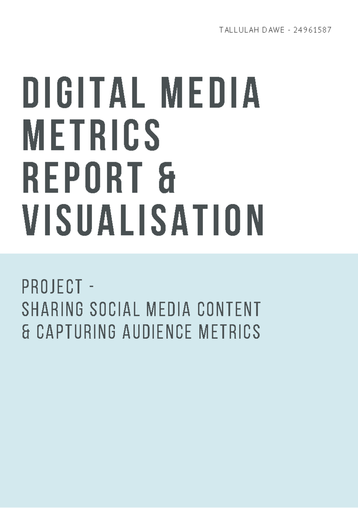 DMM A3 Report (24961587) - TALLULAH DAWE - 24961587 DIGITAL MEDIA ...