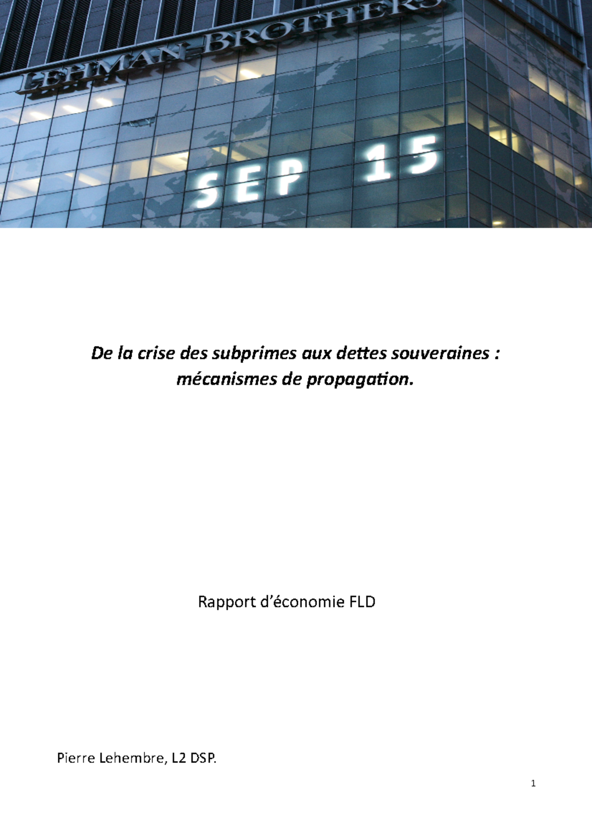 Eco De la crise des subprimes aux dettes souveraines - De la crise des ...