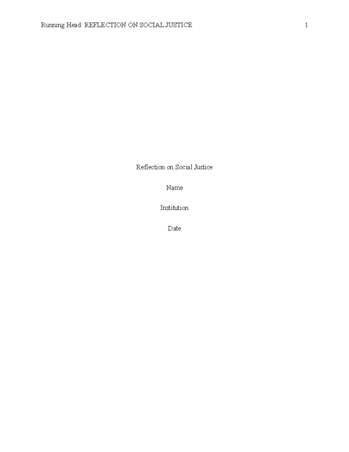 Reflection on Social Justice - Running Head: REFLECTION ON SOCIAL ...