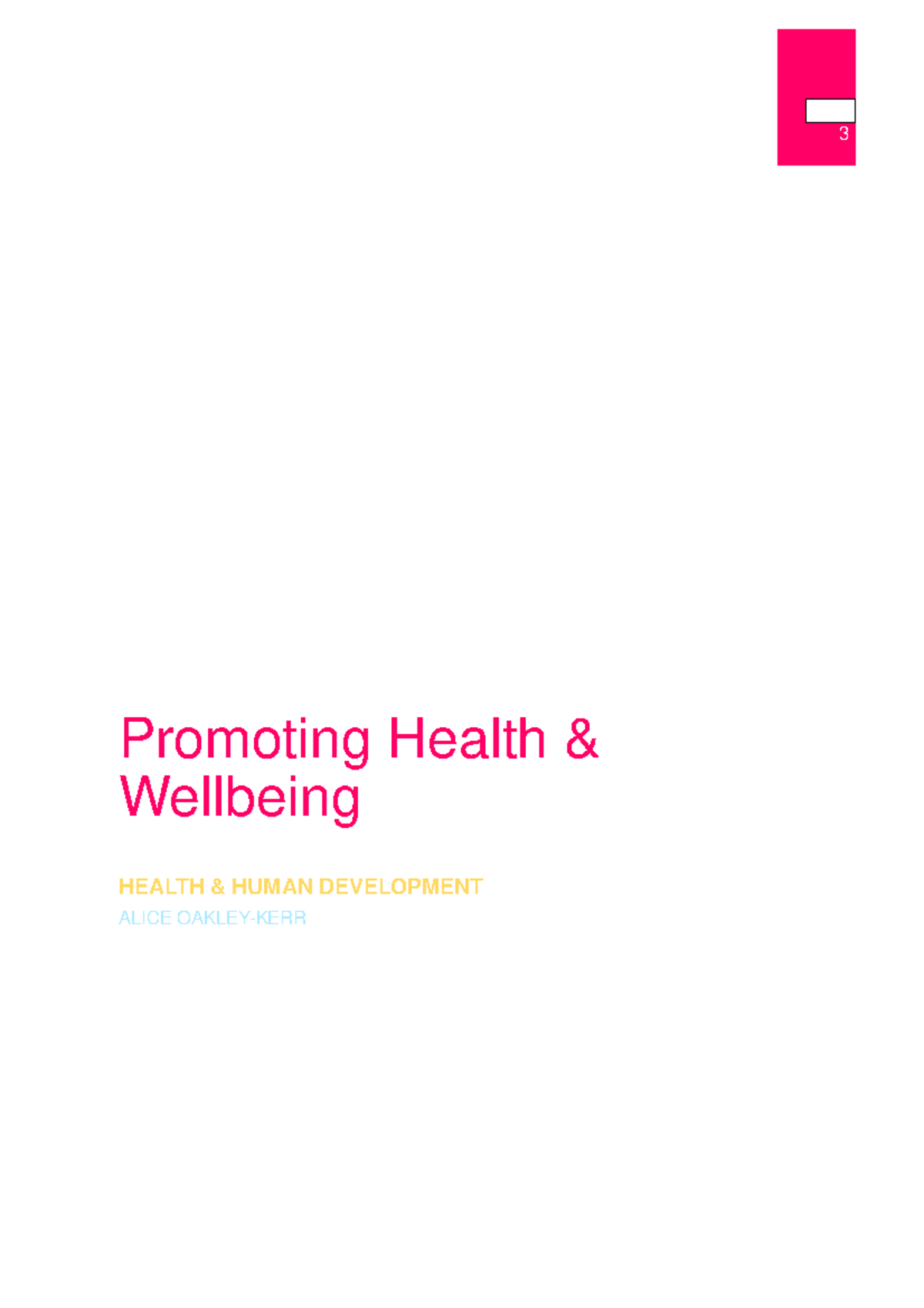 AOS 2 UNIT 3 - a02 - Promot ing Heal th & Wel lbei ng HEALTH & HUMAN ...