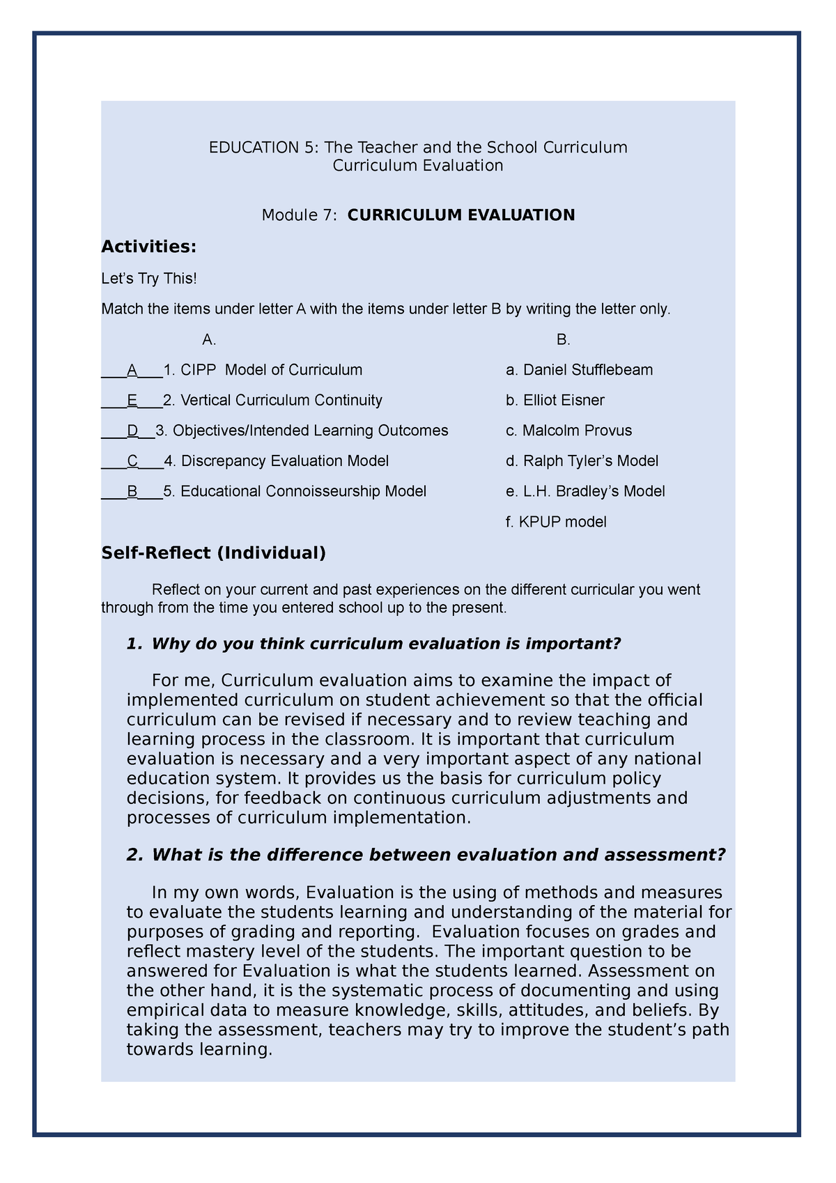 Curriculum Evaluation EDUCATION 5 The Teacher And The School 