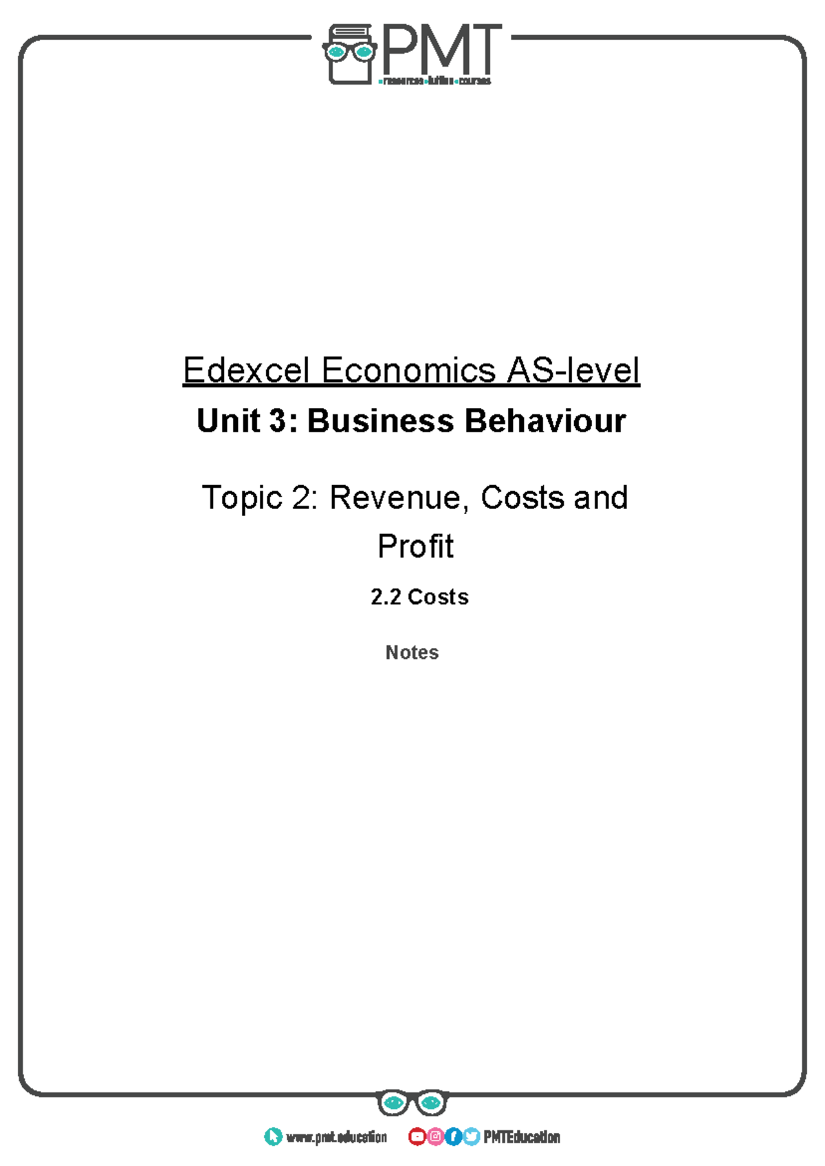 B) Costs - Notes For Economics Cost - Edexcel Economics AS-level Unit 3 ...