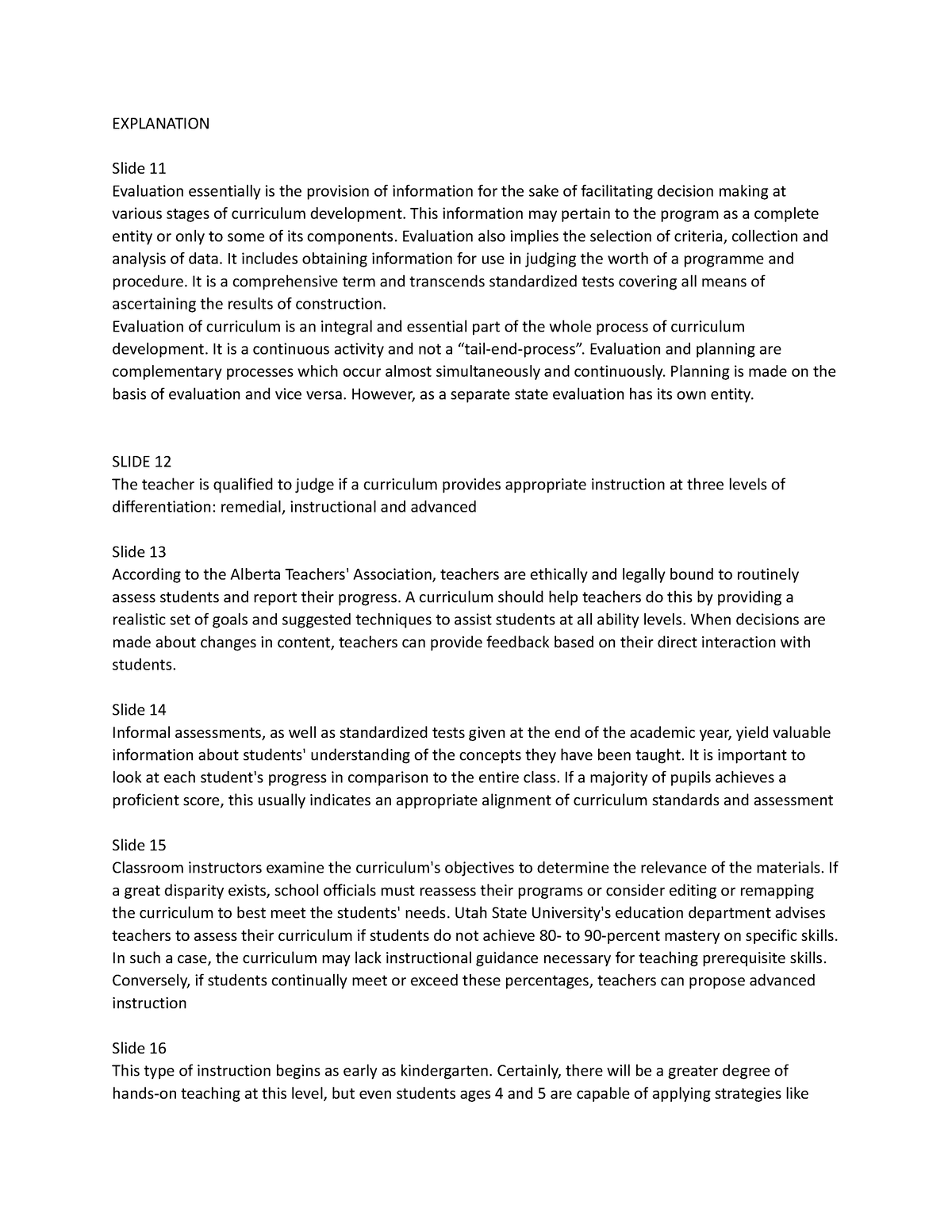 Explanation - mbm - EXPLANATION Slide 11 Evaluation essentially is the ...