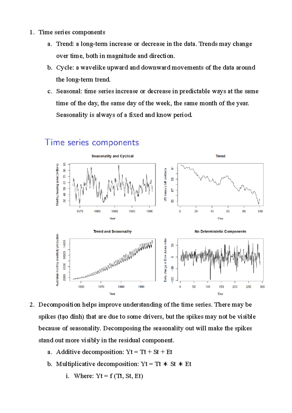 Notes-for-Forecasting - Time series components a. Trend: a long-term ...