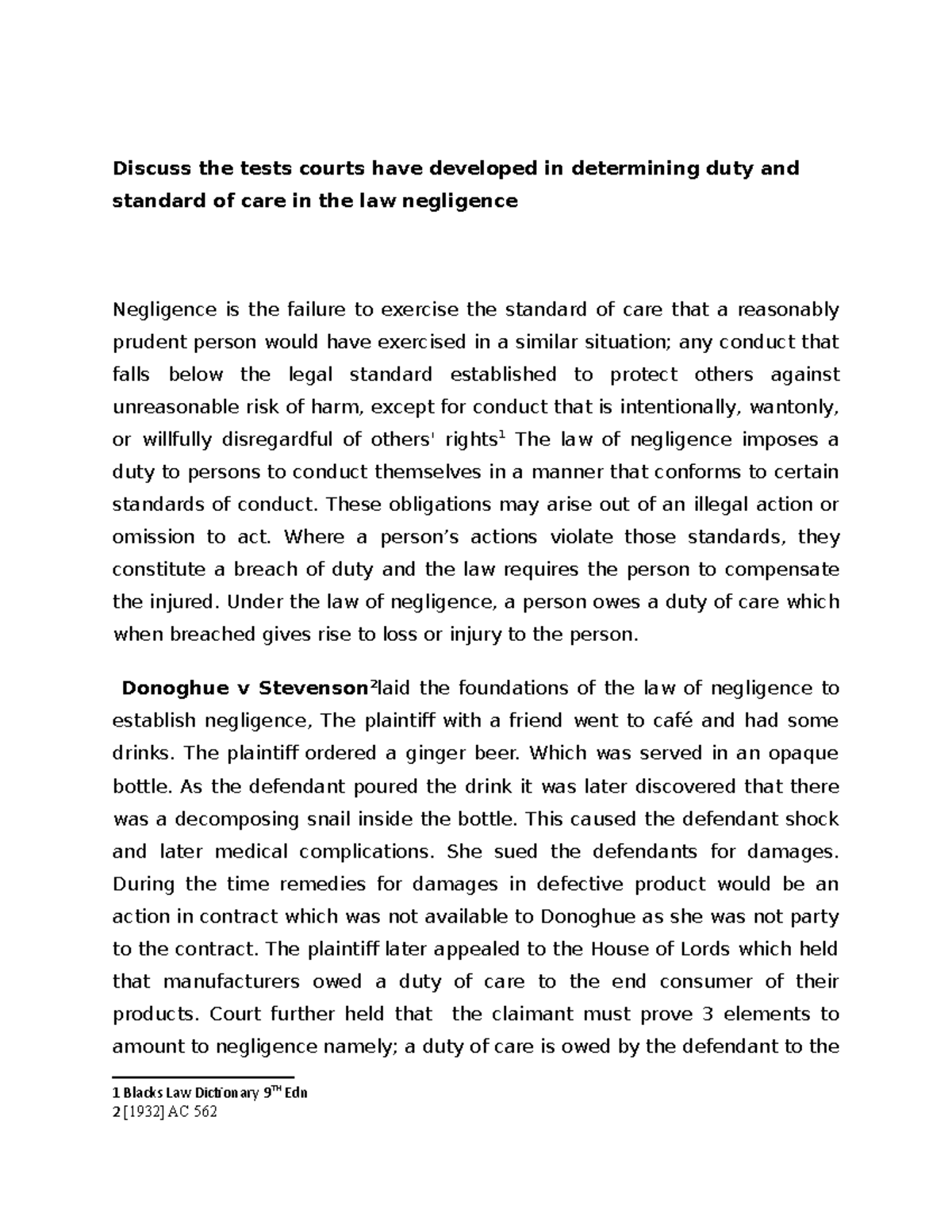 Discuss the tests courts have developed in determining duty and ...