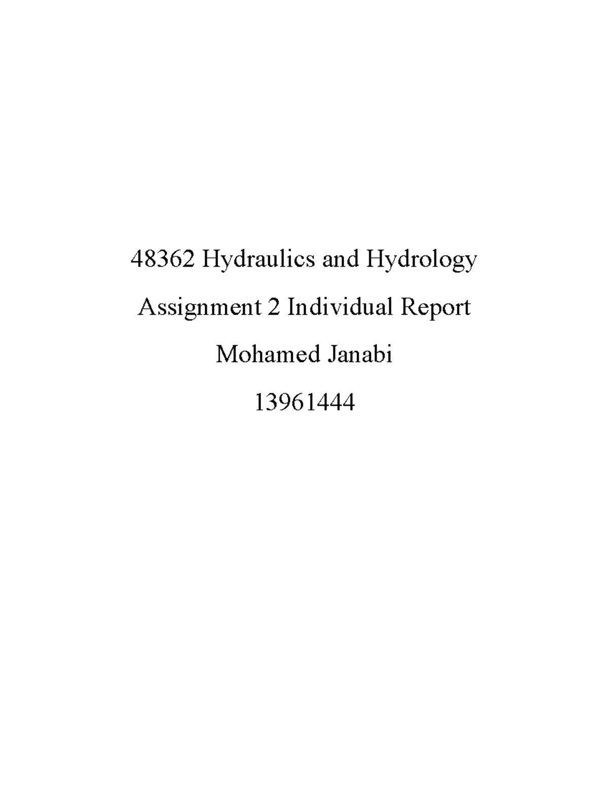 48362 Hydraulics and Hydrology ass2 48362 Hydraulics and Hydrology
