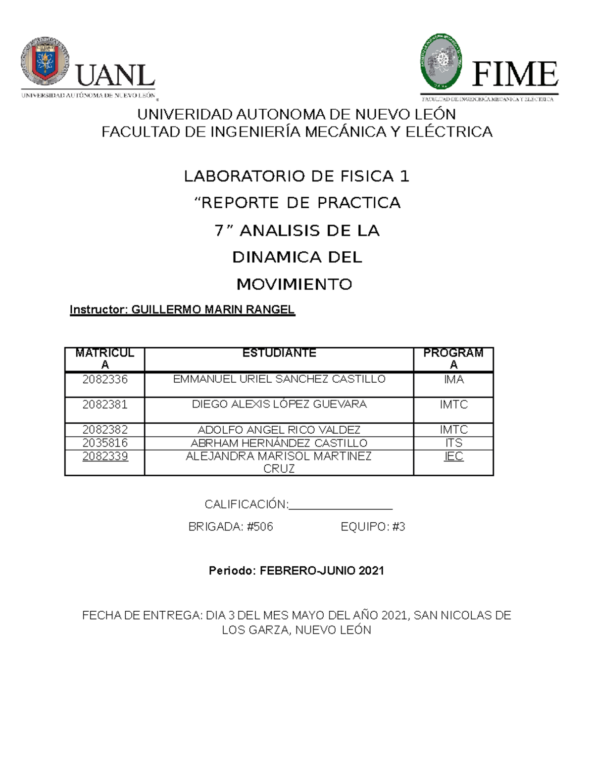 Practica 7 Equipo 3 - UNIVERIDAD AUTONOMA DE NUEVO LEÓN FACULTAD DE ...