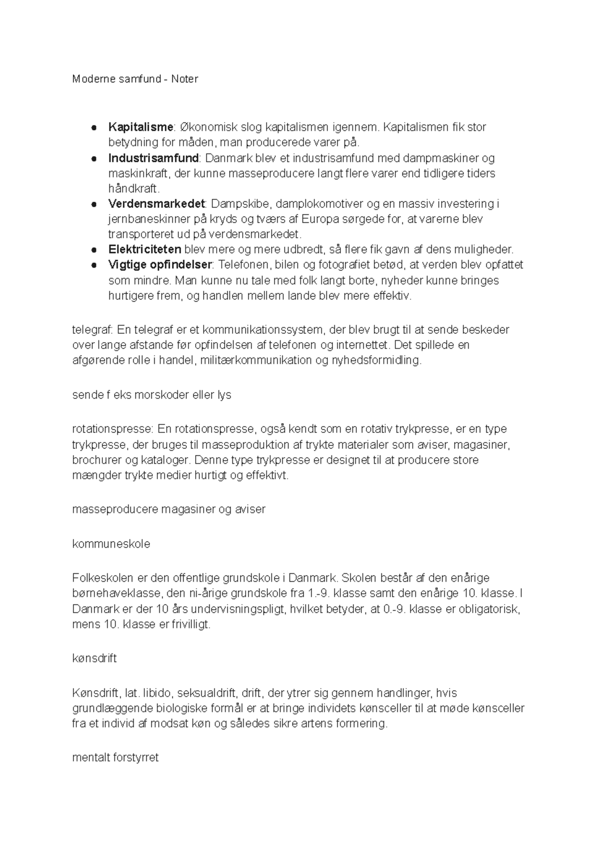 Moderne samfund - Noter - Kapitalismen fik stor betydning for måden ...