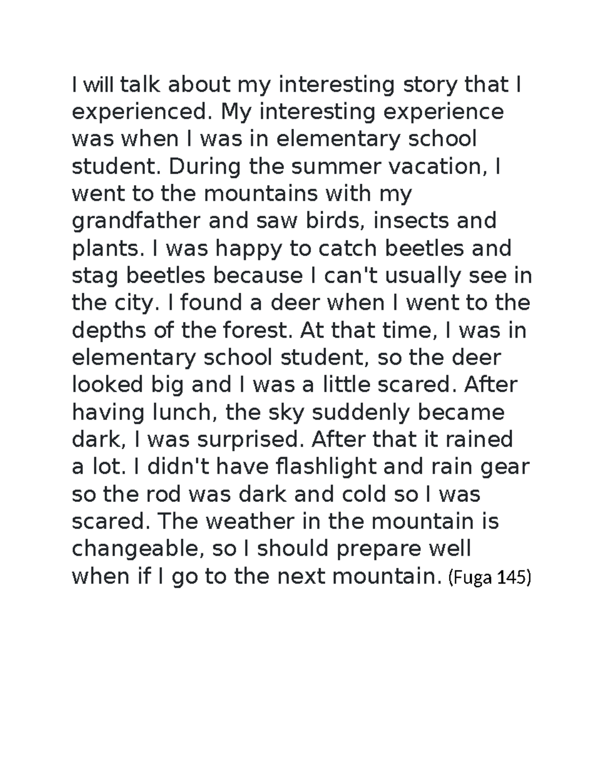 I Student writings - I will talk about my interesting story that I ...