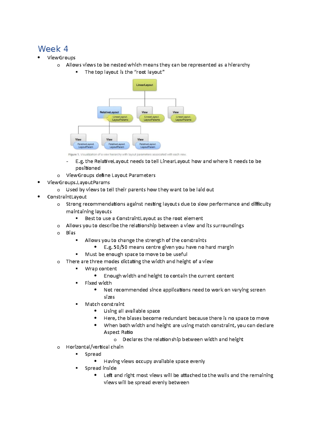 Lecture Notes for 2020 - Week 4 ViewGroups o Allows views to be nested ...
