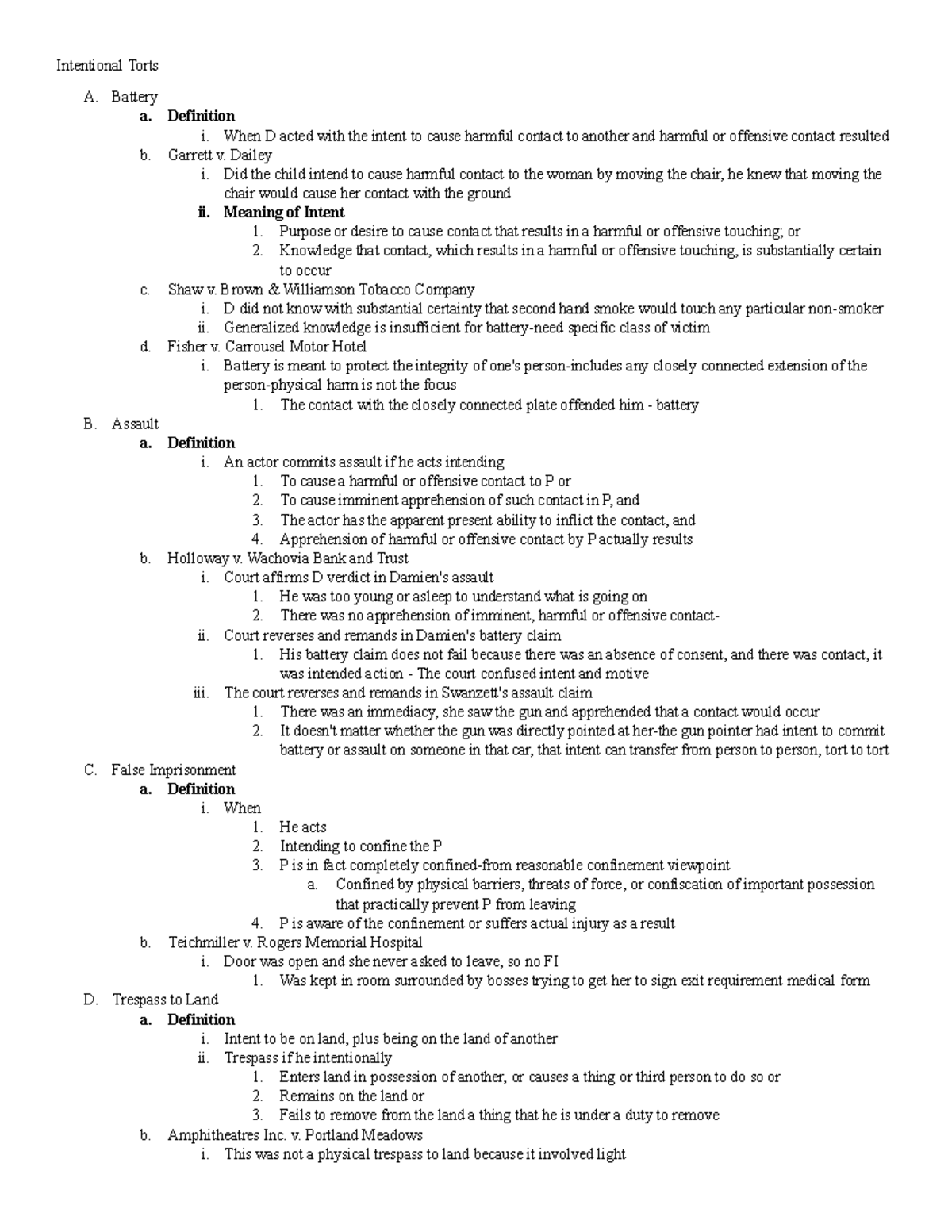 Torts I Outline - Intentional Torts A. Battery a. Definition i. When D ...