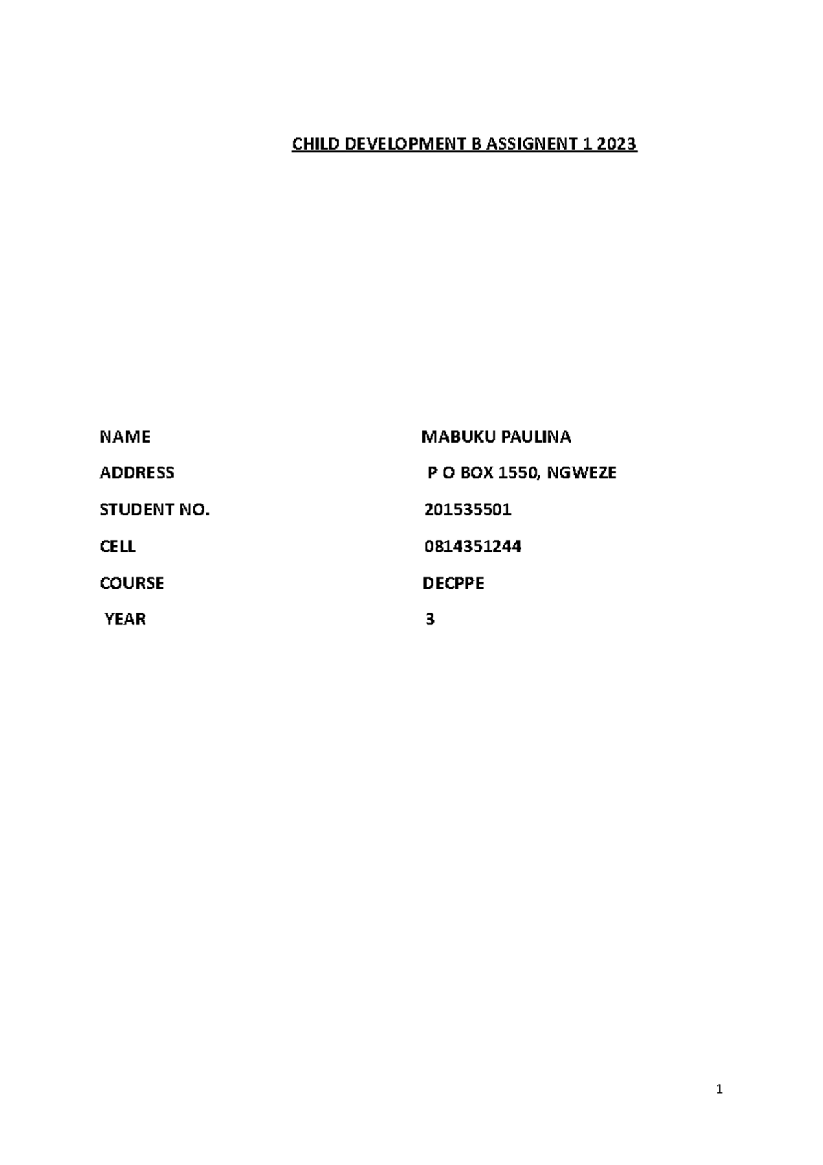 Child Development B Assignment 1 -2023 - CHILD DEVELOPMENT B ASSIGNENT ...