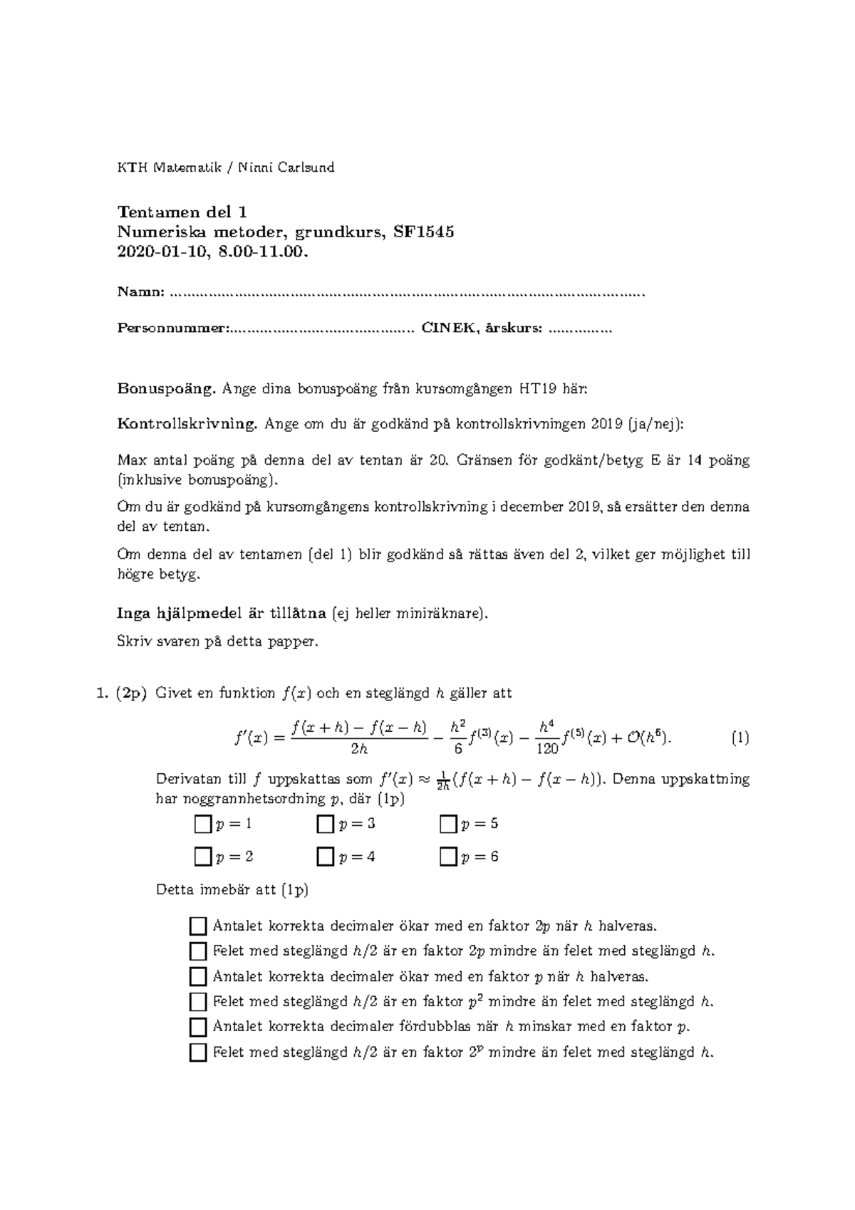 TEN HT19 Del1 - Tentamen Del 1 - KTH Matematik / Ninni Carlsund ...