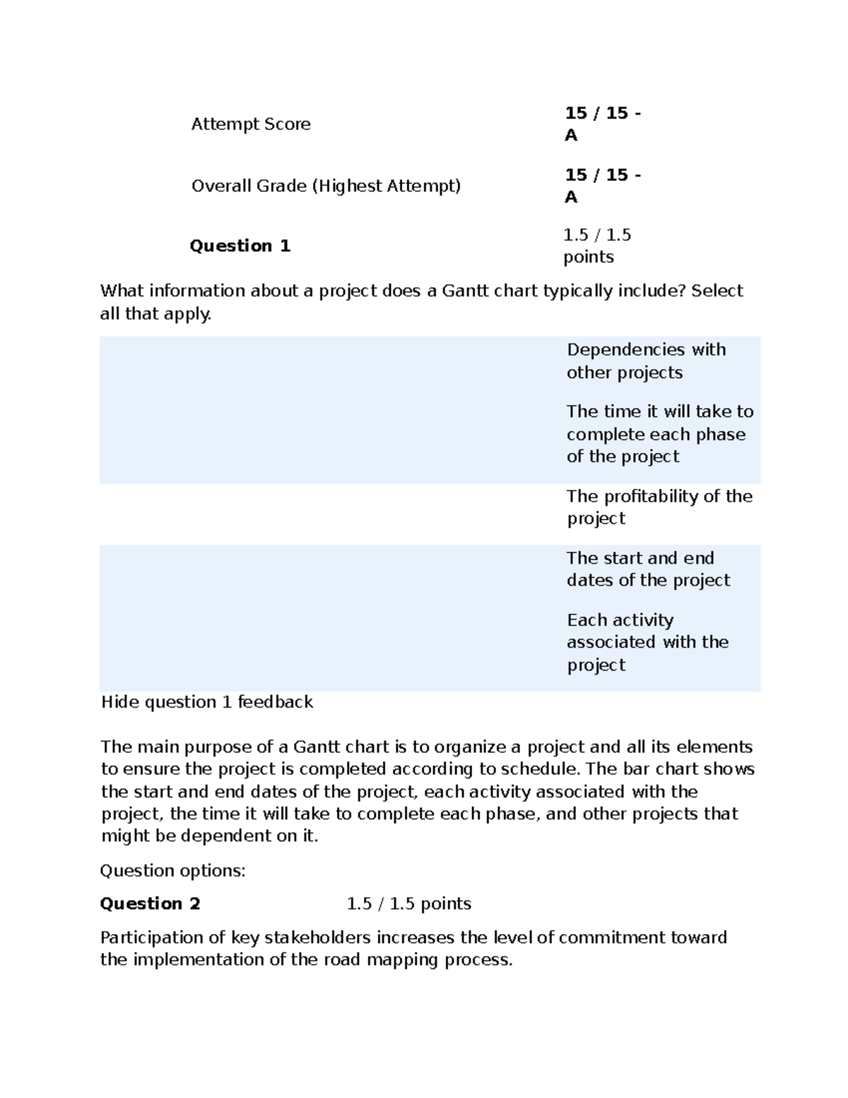 MBA 699 4-2 Quiz Milestone Three Pre-check - Attempt Score 15 / 15 - A ...