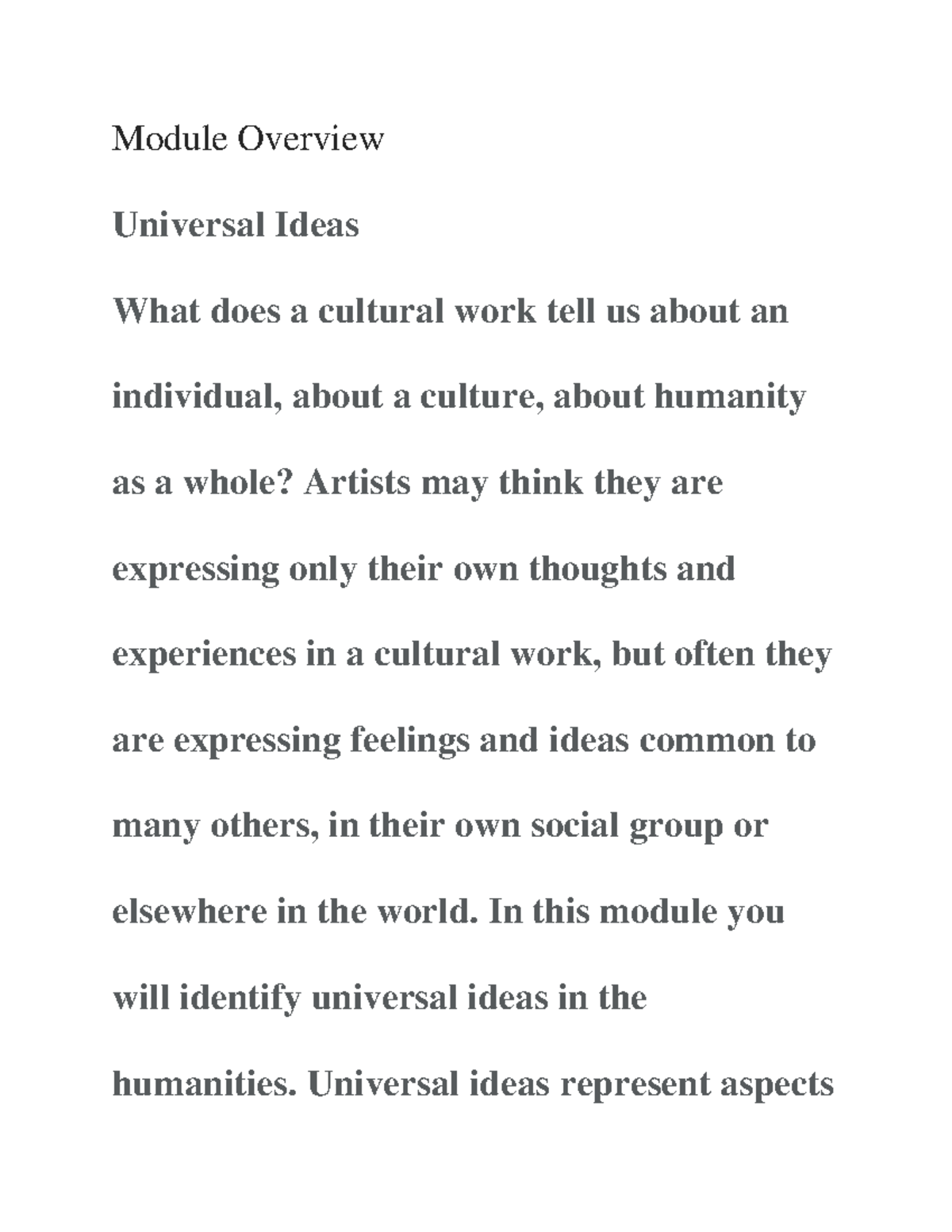 Universal Ideas - Module Overview Universal Ideas What does a cultural ...