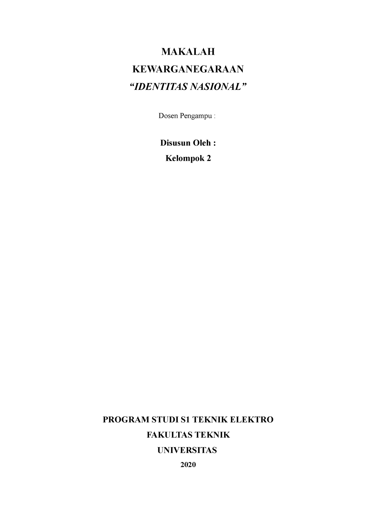 Makalah Identitas Nasional Makalah Kewarganegaraan “identitas Nasional” Dosen Pengampu
