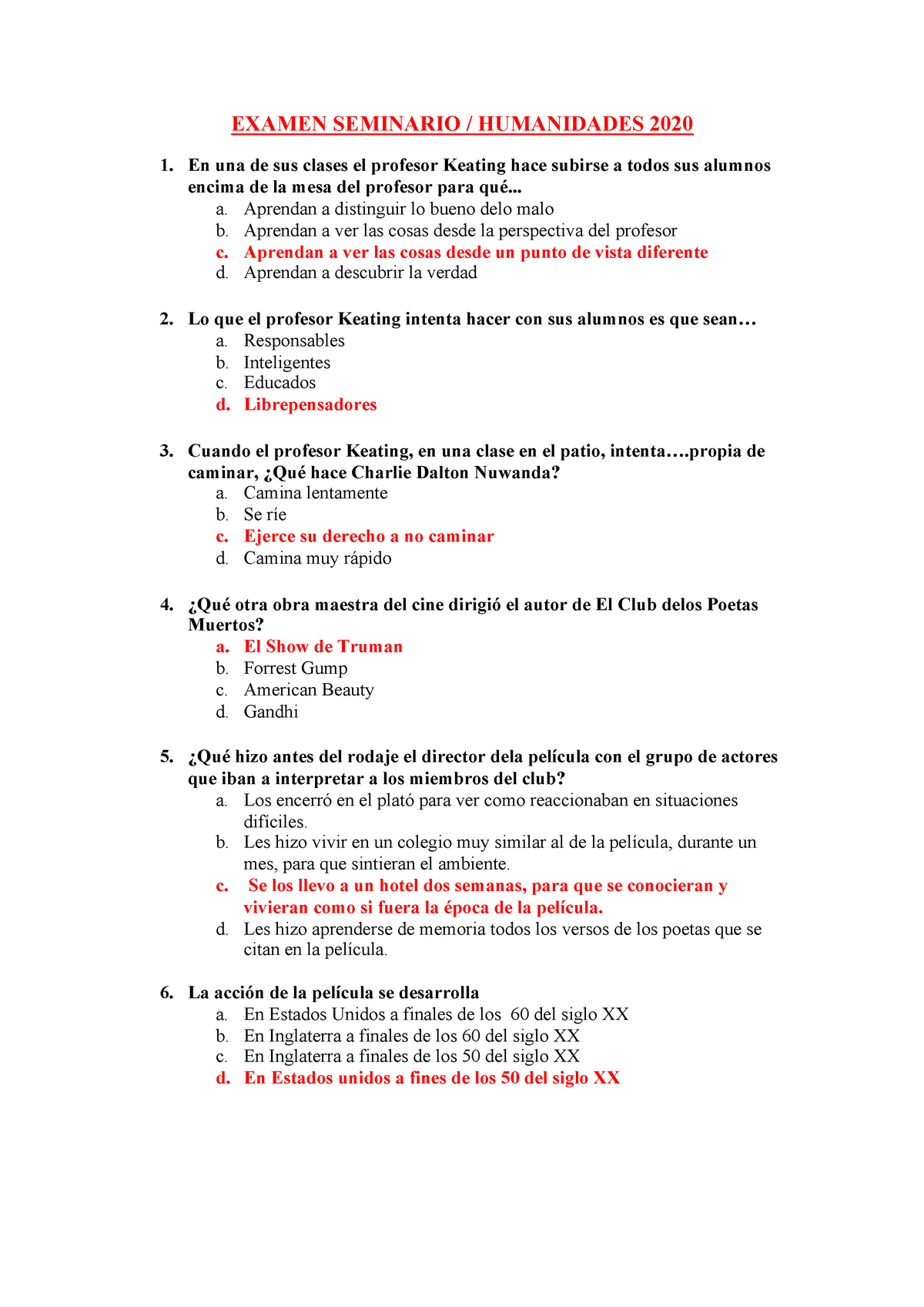 Examen de Seminario de humanidades 2020 - EXAMEN SEMINARIO / HUMANIDADES  2020 1. En una de sus - Studocu