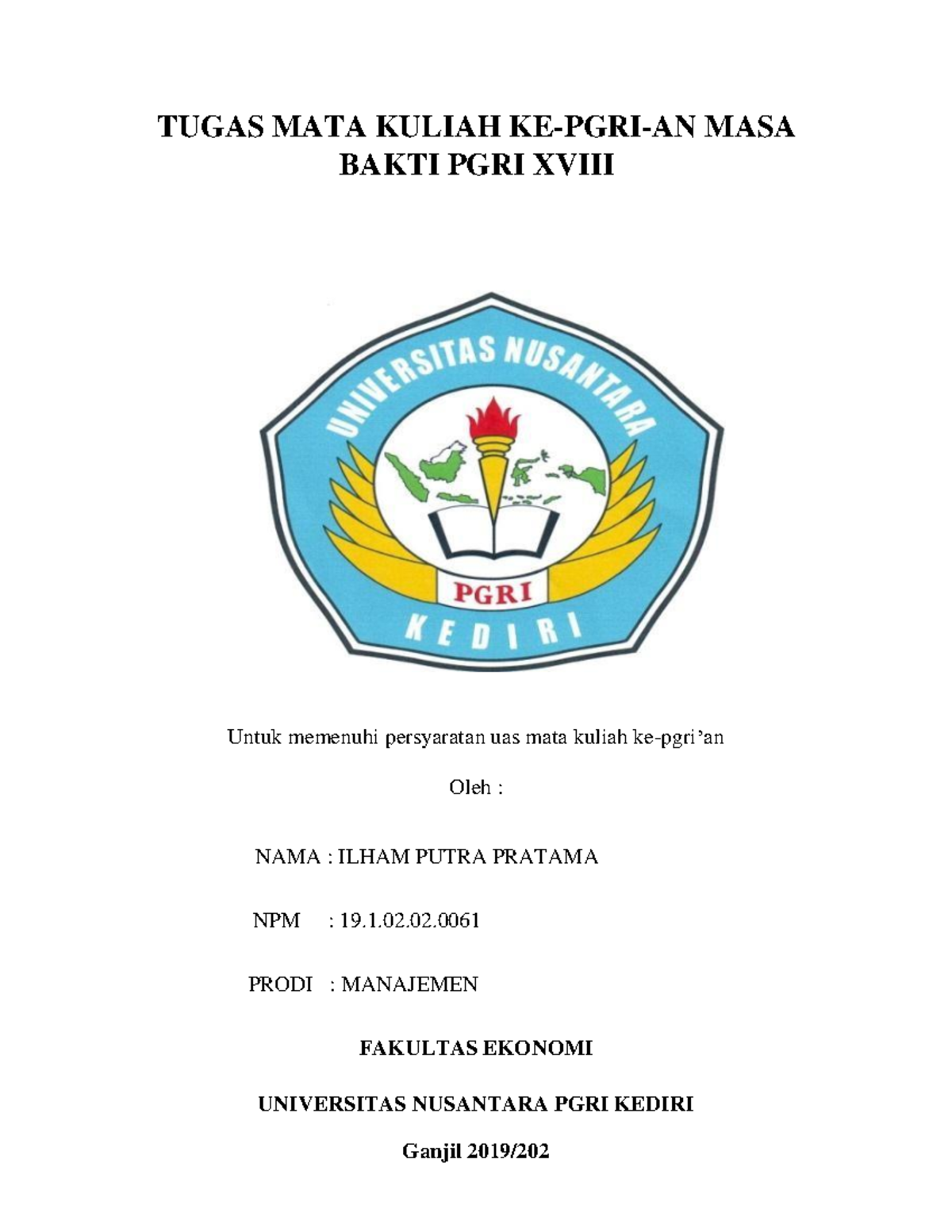 Tugas MATA Kuliah KE PGRI AN MASA Bakti 1 - TUGAS MATA KULIAH KE-PGRI ...