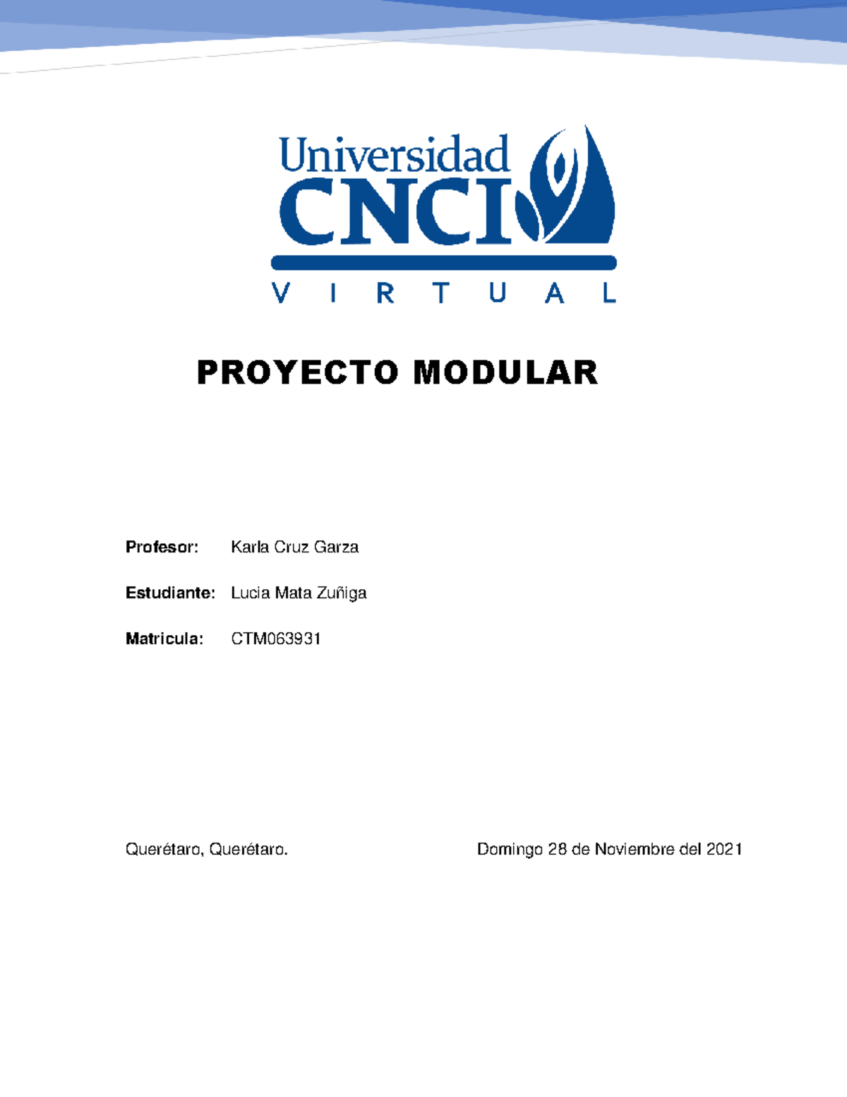 Proyecto Modular - PROYECTO MODULAR Profesor: Karla Cruz Garza ...