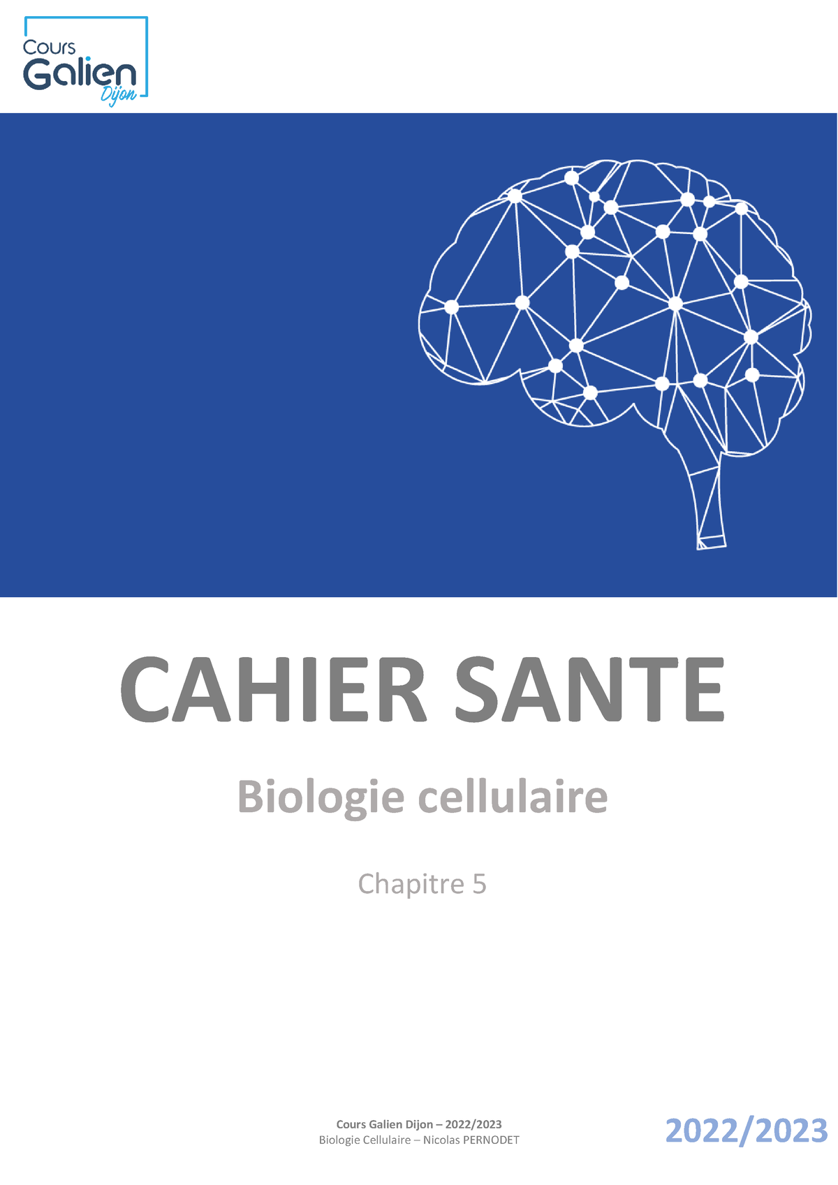 Cahier Galien Bio cell - Cours Galien Dijon – 2022 /202 3 CAHIER SANTE ...