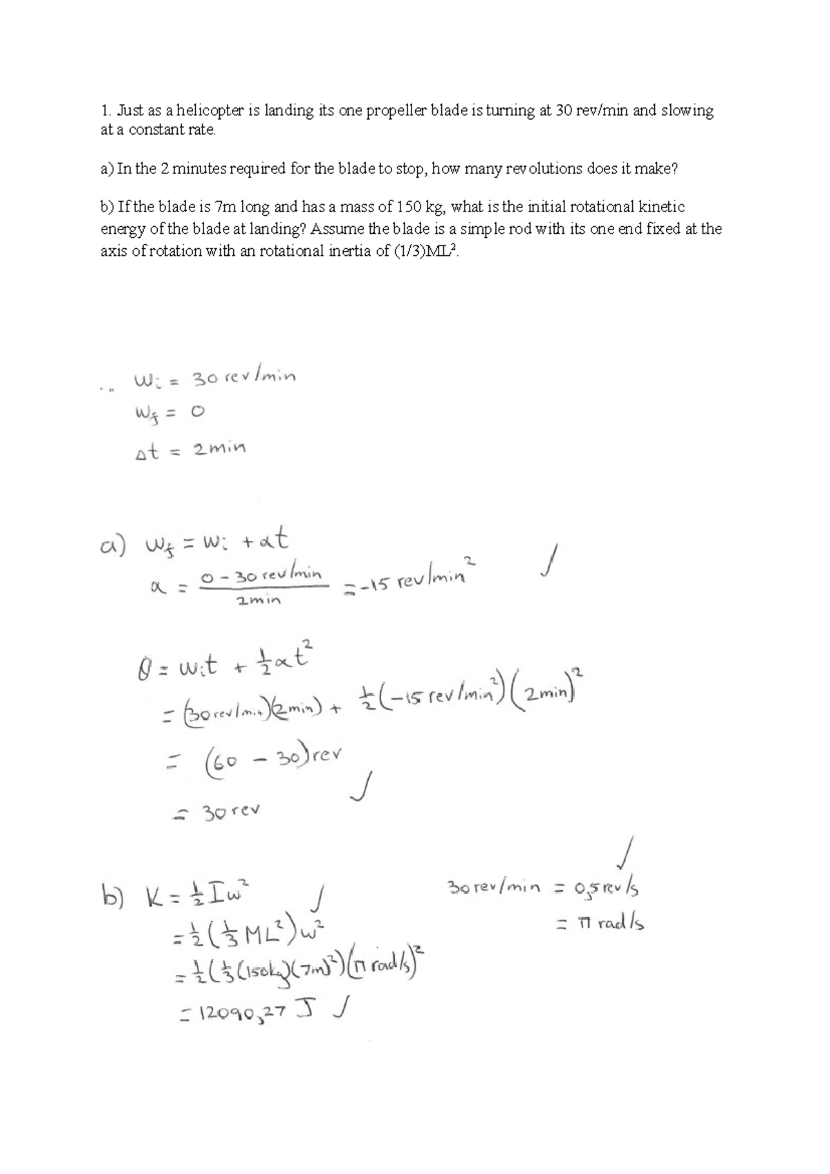 Rotation(1) - notes - Just as a helicopter is landing its one propeller ...