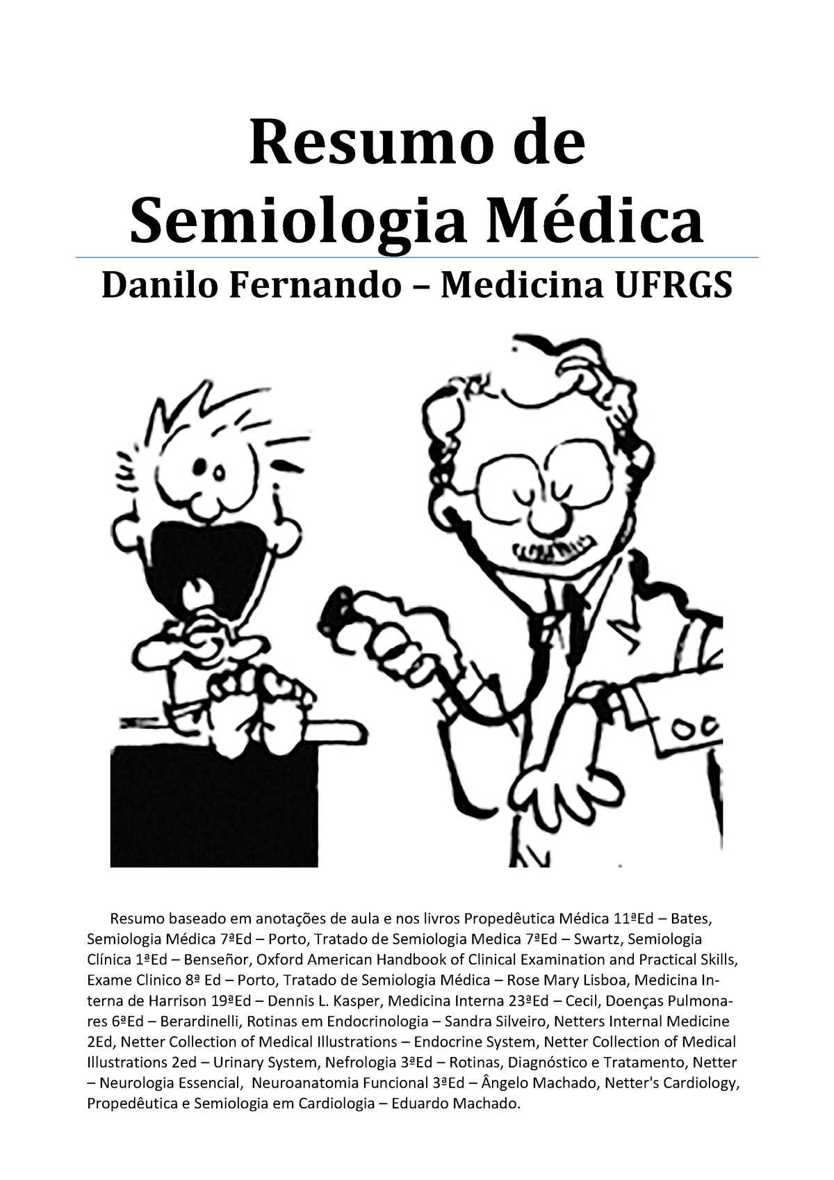 Resumo De Semiologia Medica Resumo De Semiologia Médica Danilo