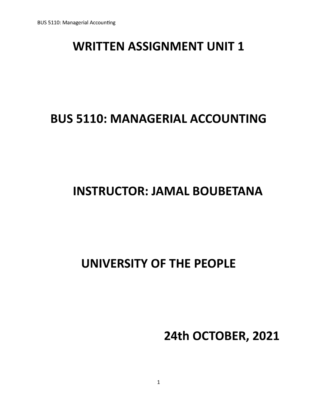 BUS 5110 UNIT 1 Written Assignment - WRITTEN ASSIGNMENT UNIT 1 BUS 5110 ...