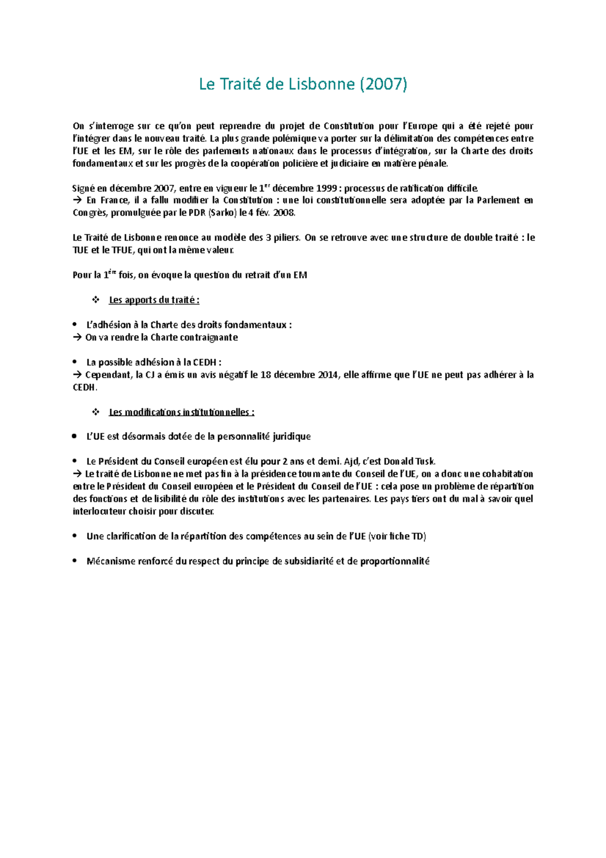 Le Traité de Lisbonne Traités de l'UE Le Traité de Lisbonne (2007