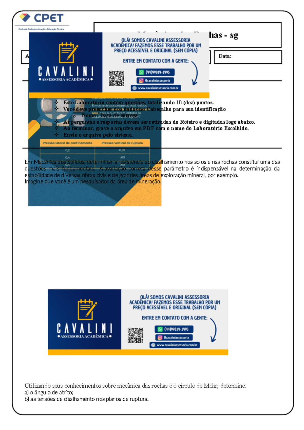 Mecânica DAS Rochas - Cepet - Mecânica das Rochas - sg Aluno (a): Data ...