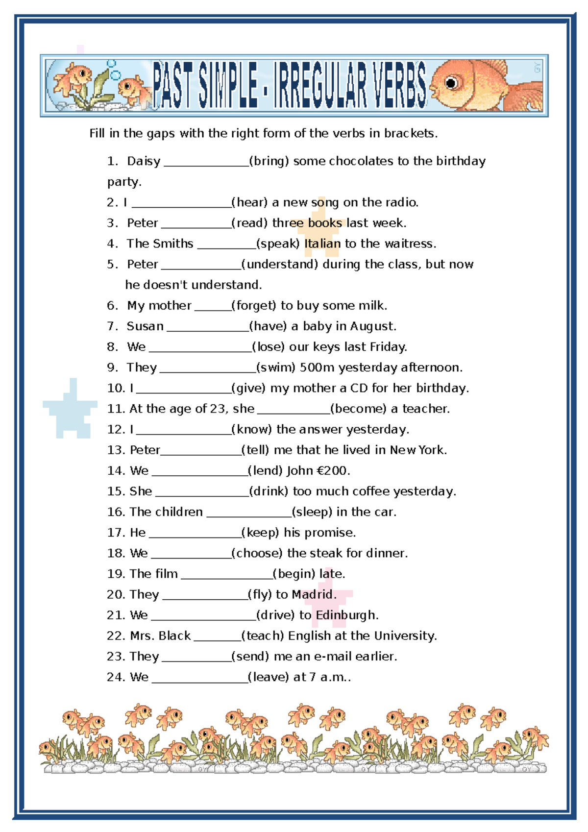 Past Simple Irregular Verbs Ex - Fill in the gaps with the right form ...