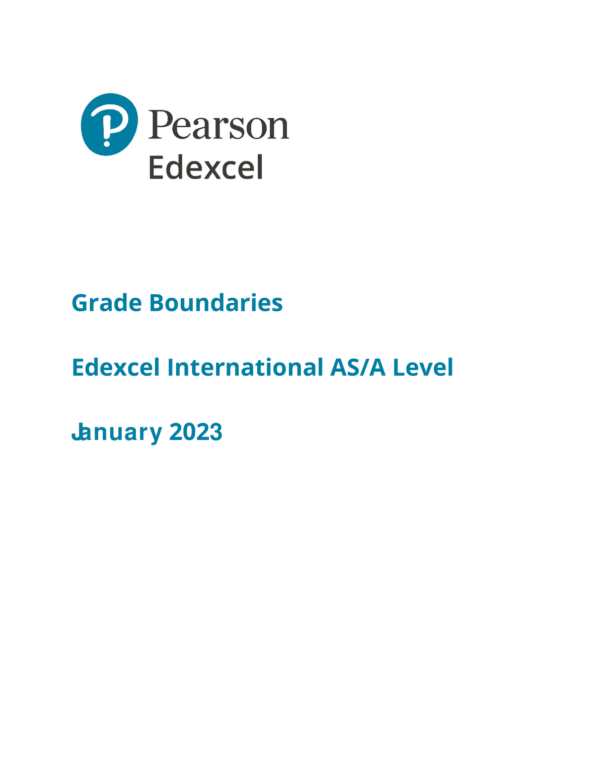 2301 ial subject grade boundaries v1 Grade Boundaries Edexcel