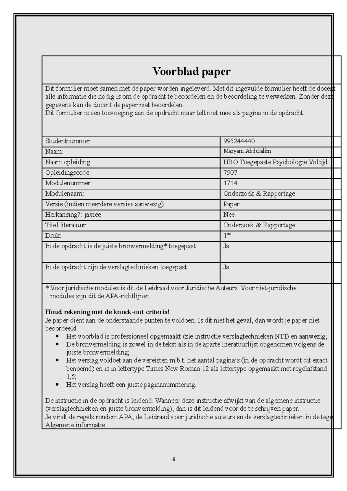 Paper Onderzoek EN Rapportage - Voorblad paper Dit formulier moet samen