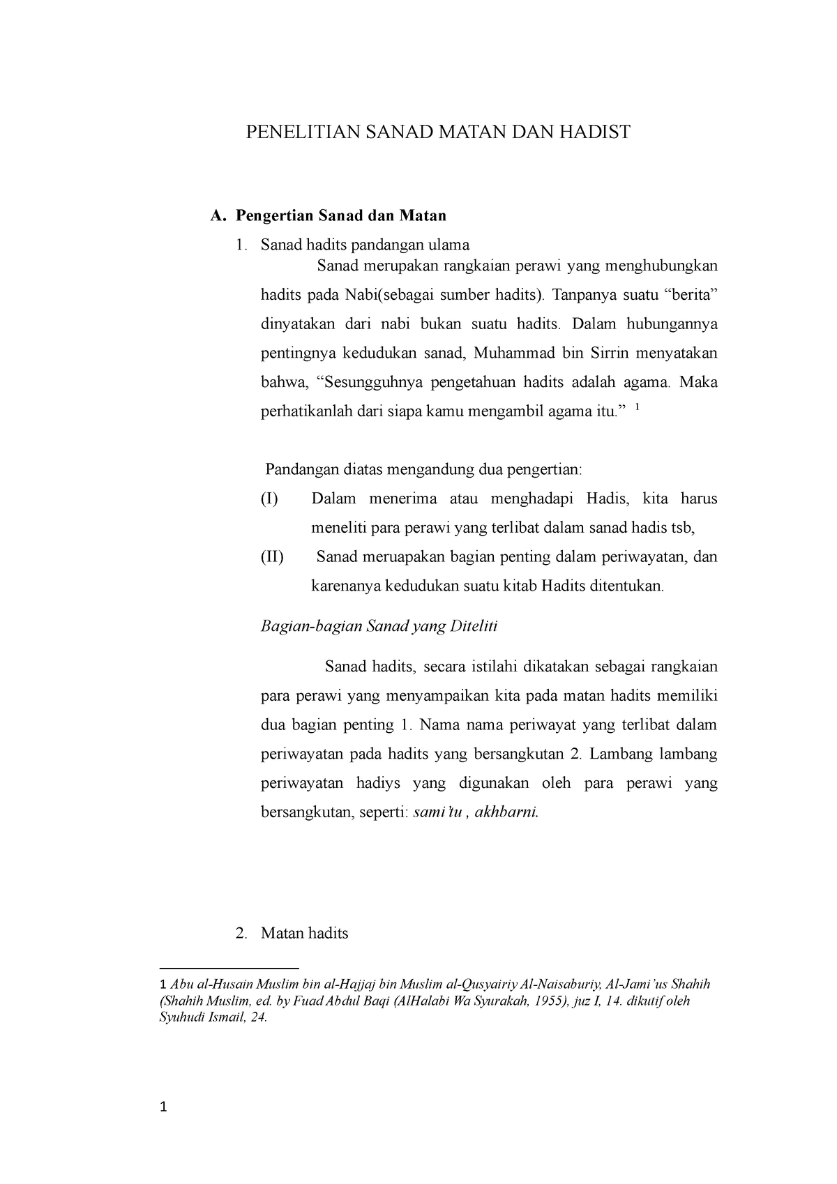 Ulumul Hadis 4 Sanad Dan Matan Penelitian Sanad Matan Dan Hadist A Pengertian Sanad Dan 9127