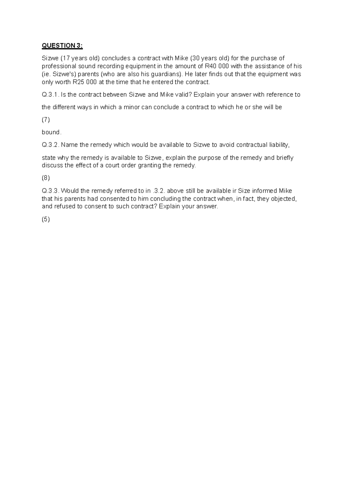 LOPF - EXAM Question - QUESTION 3: Sizwe (17 years old) concludes a ...