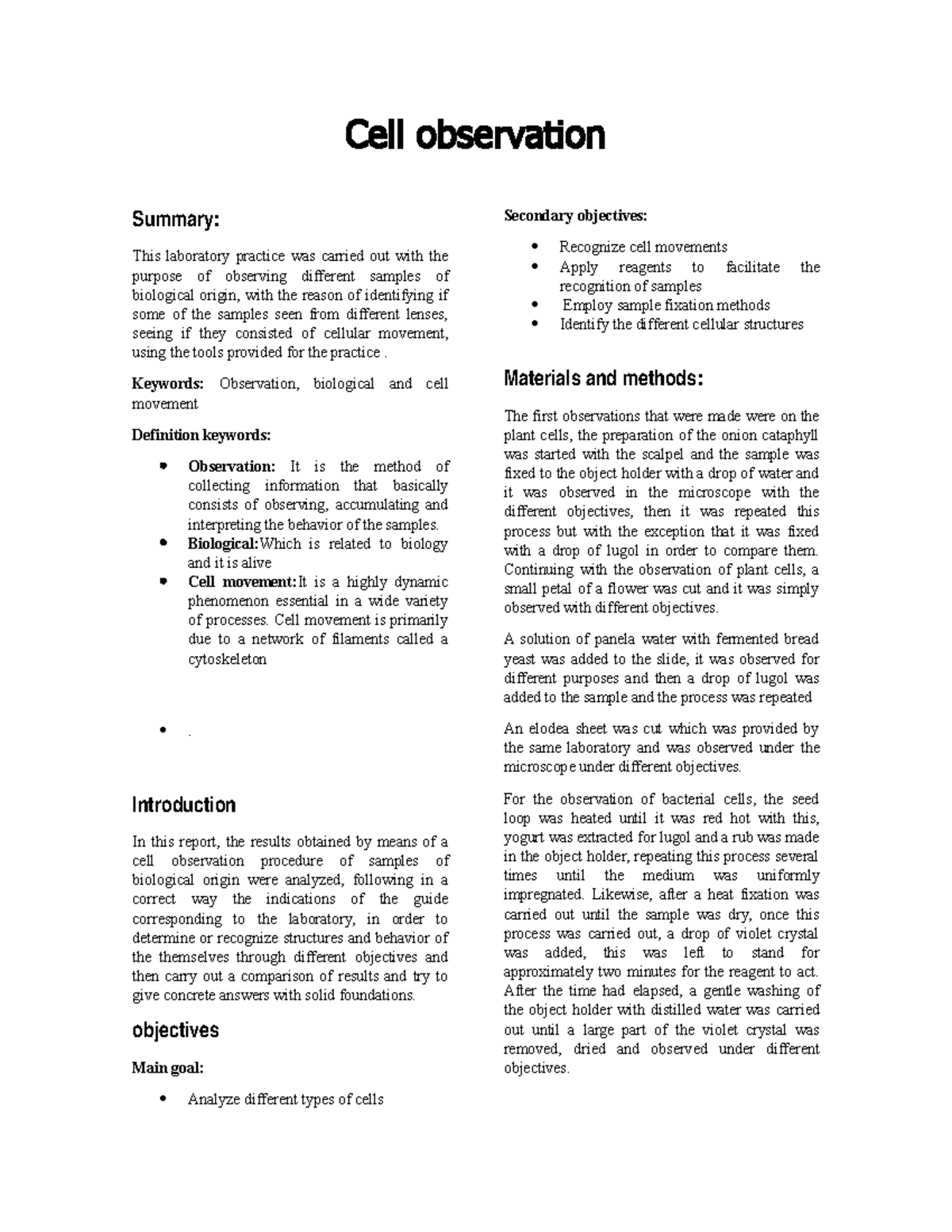 Cell observation Cell observation Summary This laboratory practice