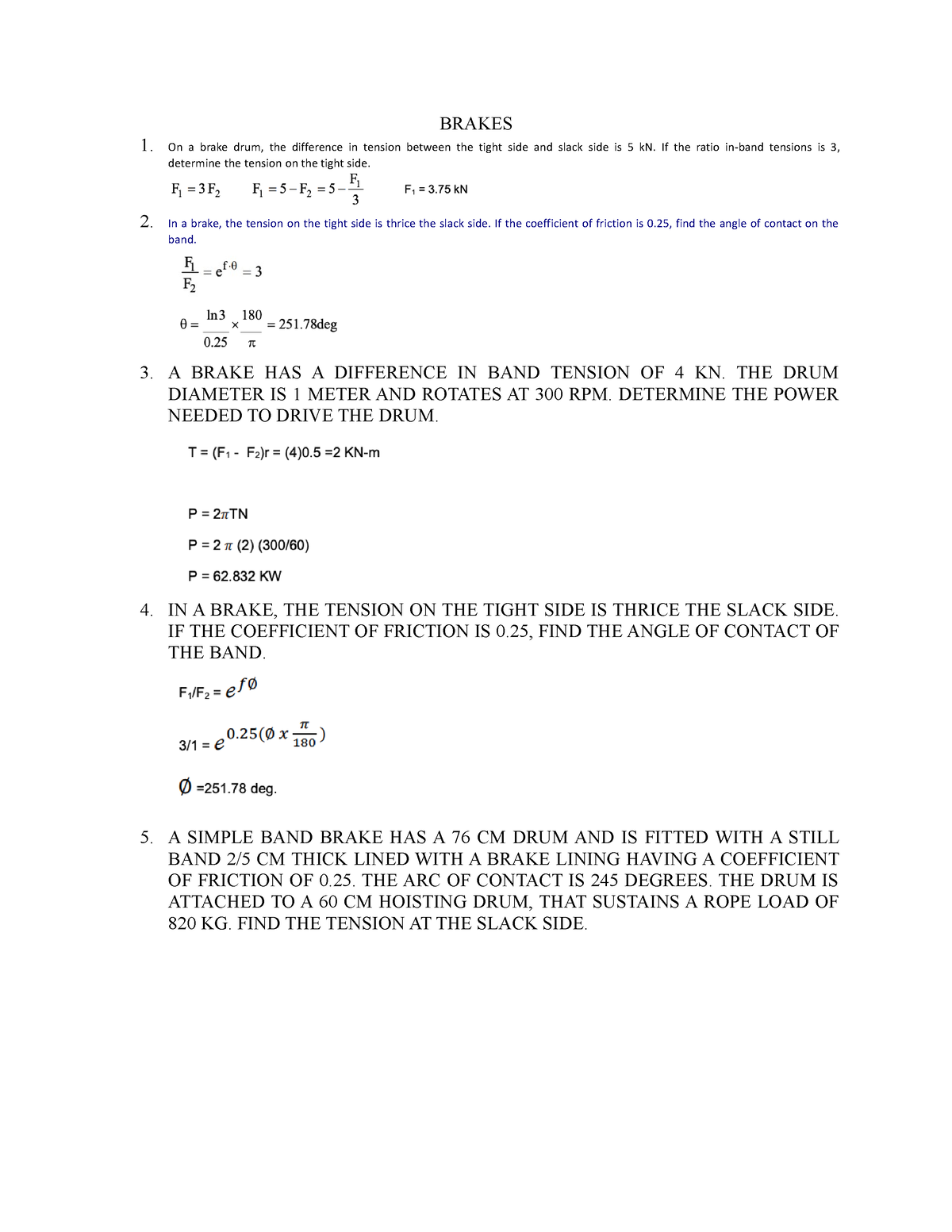 Sample problems - BRAKES On a brake drum, the difference in tension ...