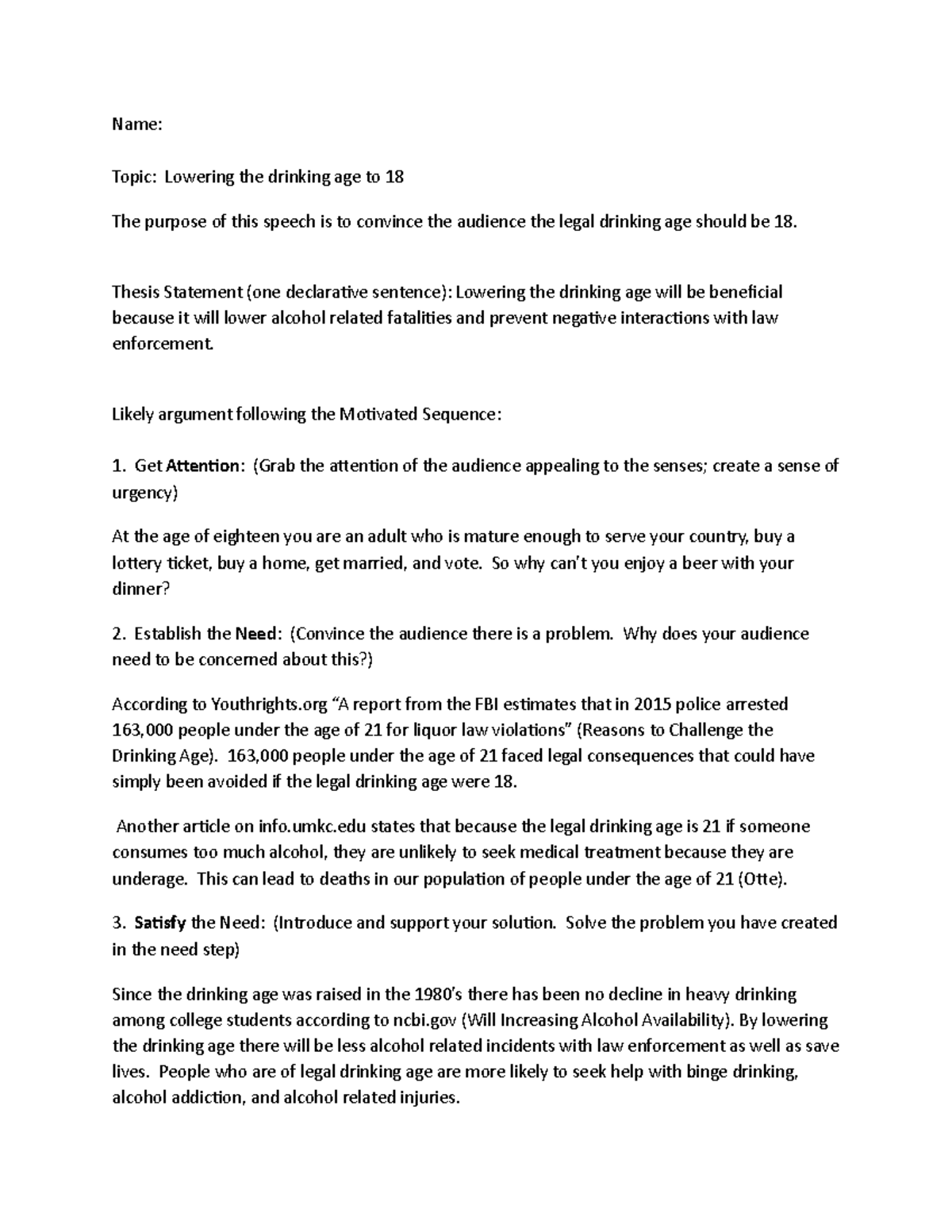 Outline Worksheet Persuasive - Action (Motivated Sequence) 1 - Name: Topic:  Lowering the drinking - Studocu
