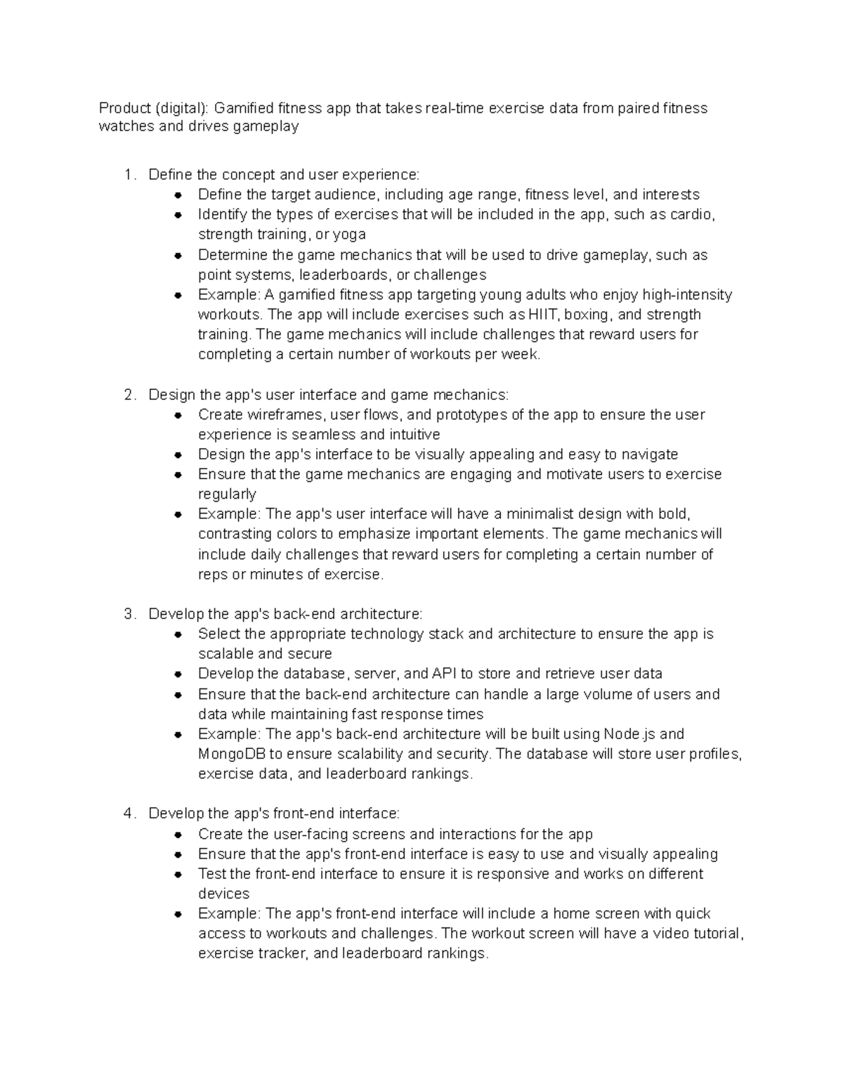 Week 5 Define your company's process for producing your product Product (digital) Gamified