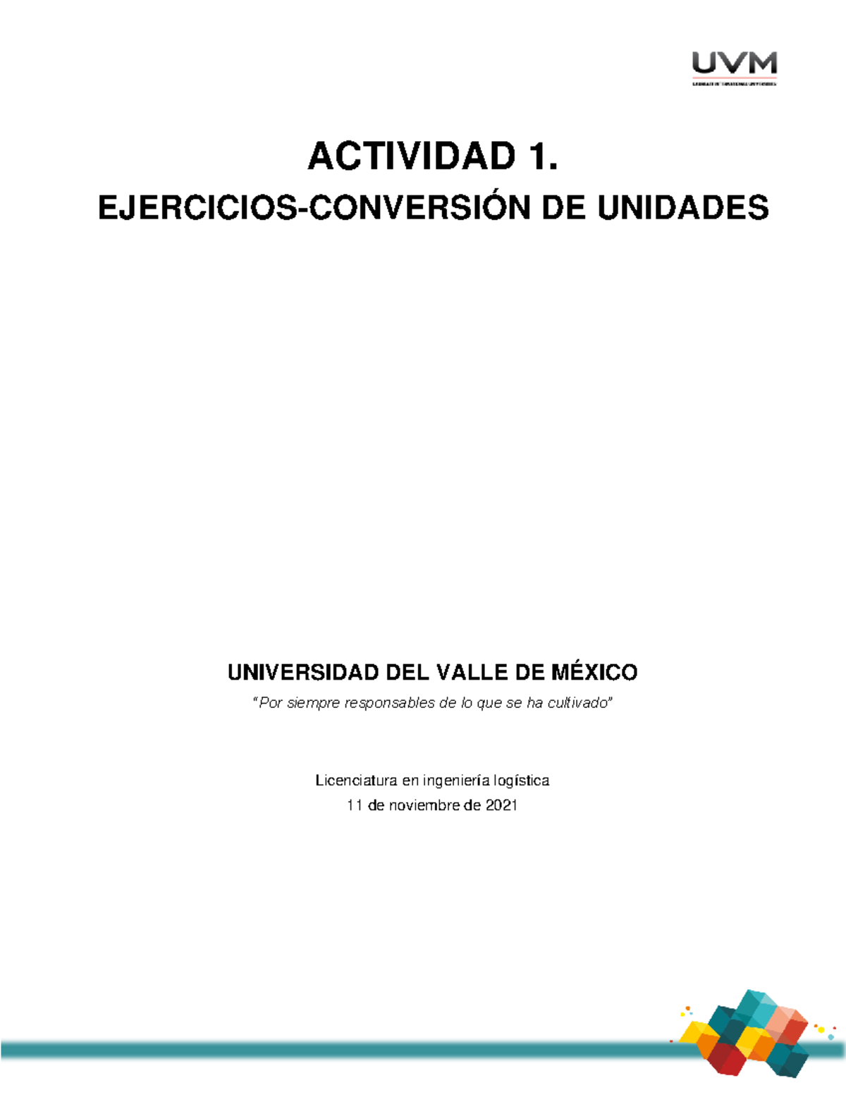 A1 UVM - Actividad 1 Metrologia Uvm - ACTIVIDAD 1. EJERCICIOS ...