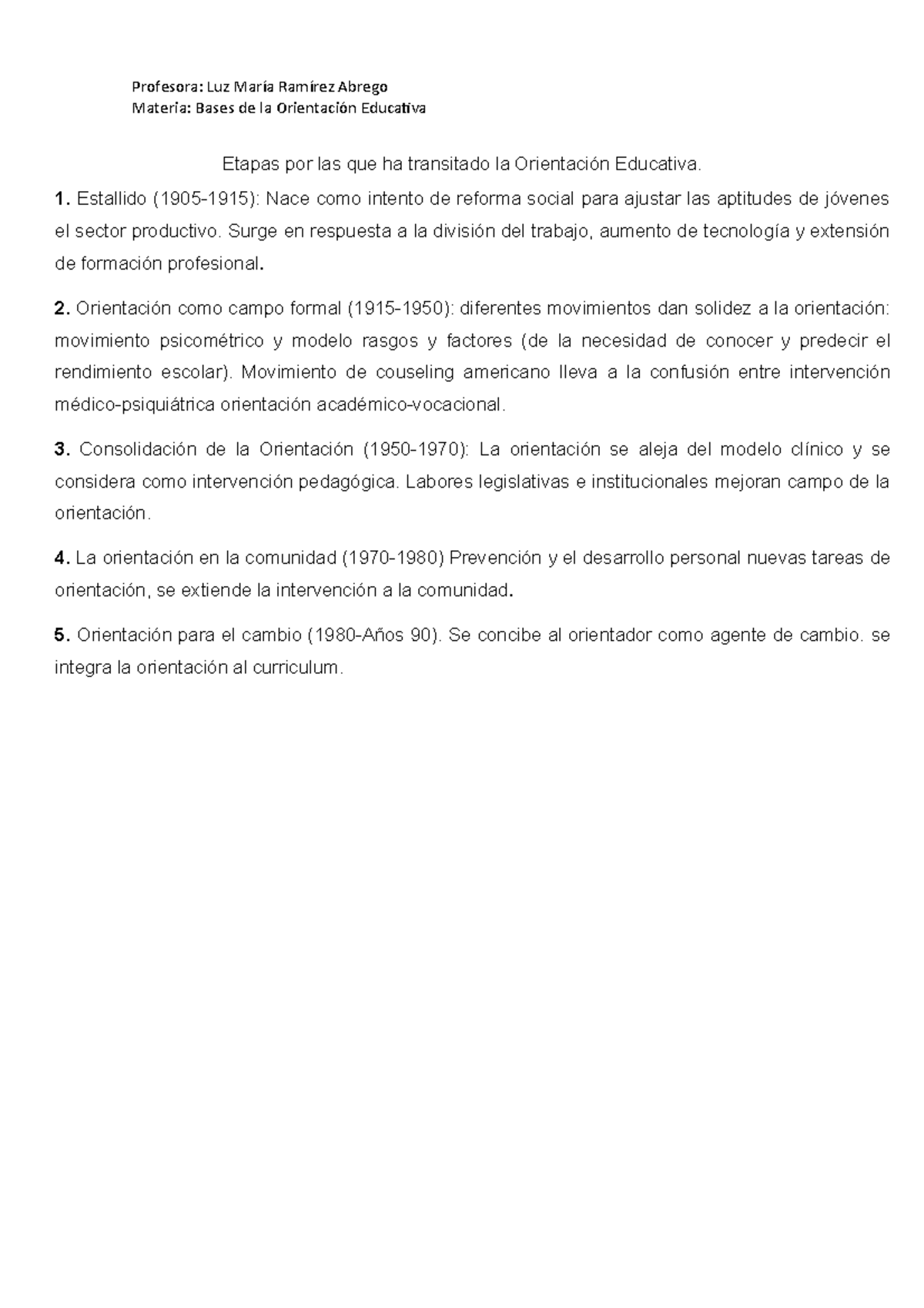 Etapas por las que ha transitado la Orientación Educativa - Estallido  (1905-1915): Nace como intento - Studocu