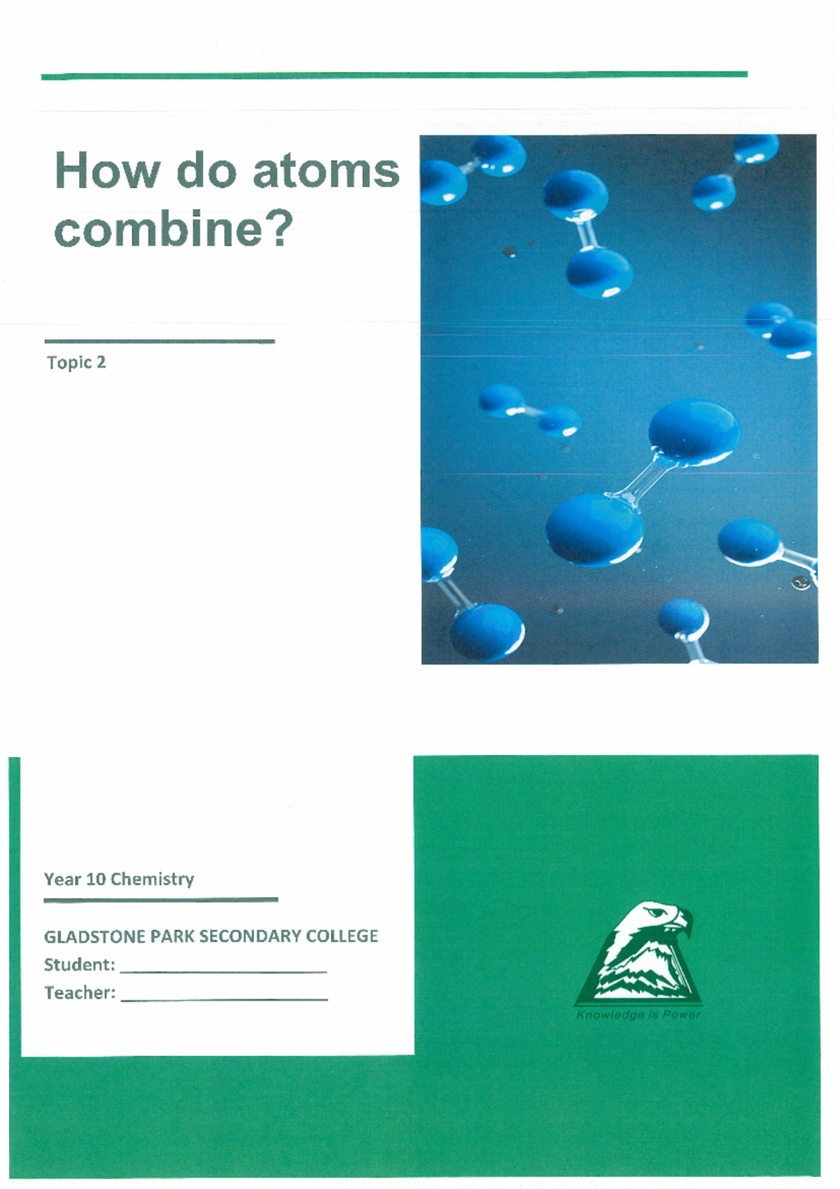 10 Chem booklet 2 How do atoms combine - How do atoms combine? Topic 2 ...